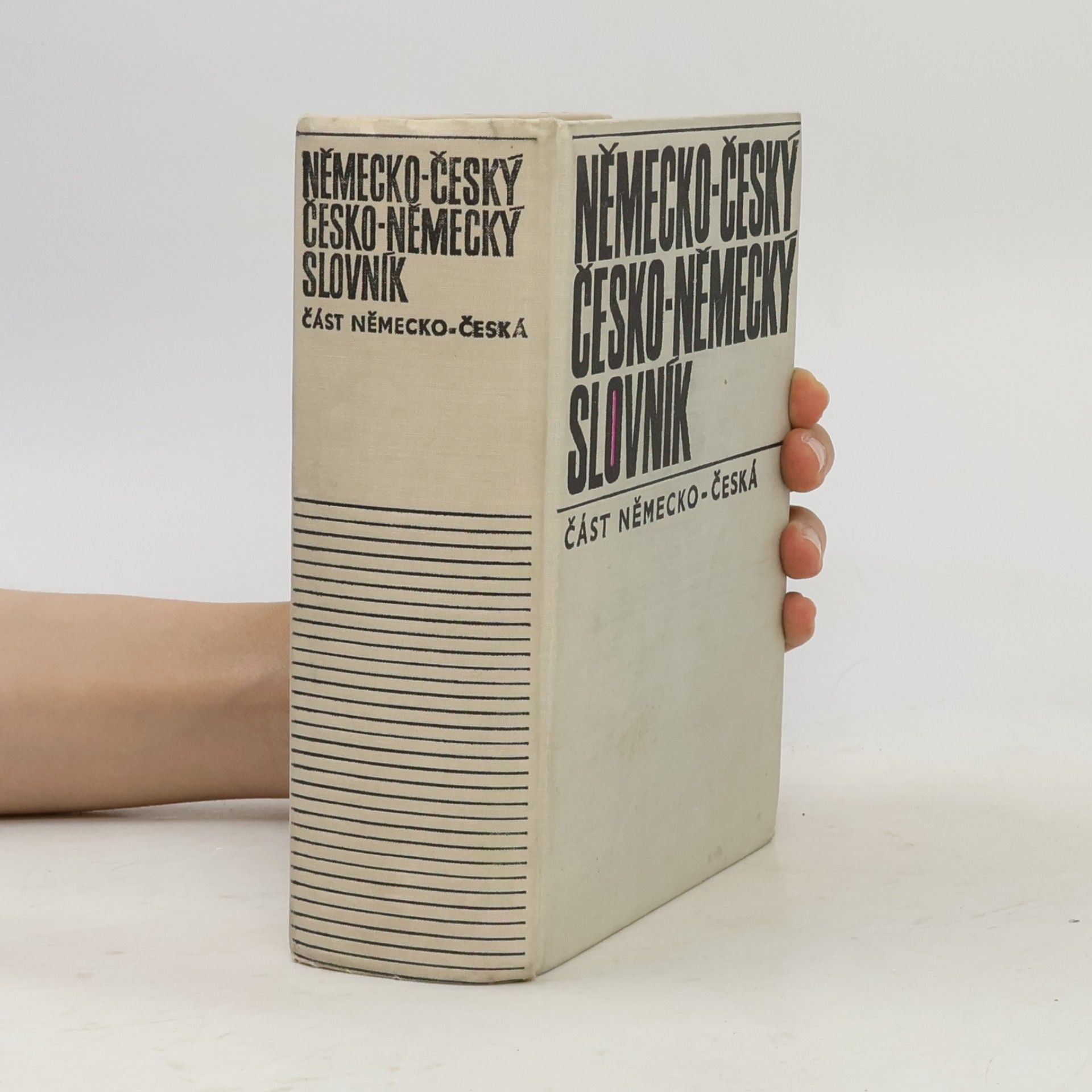 Various authors Německo-český, česko-německý slovník. Část německo-česká