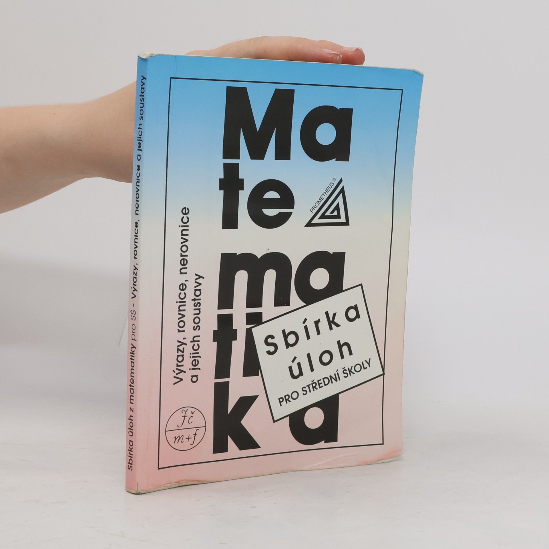 František Janeček Sbírka úloh z matematiky pro střední školy
