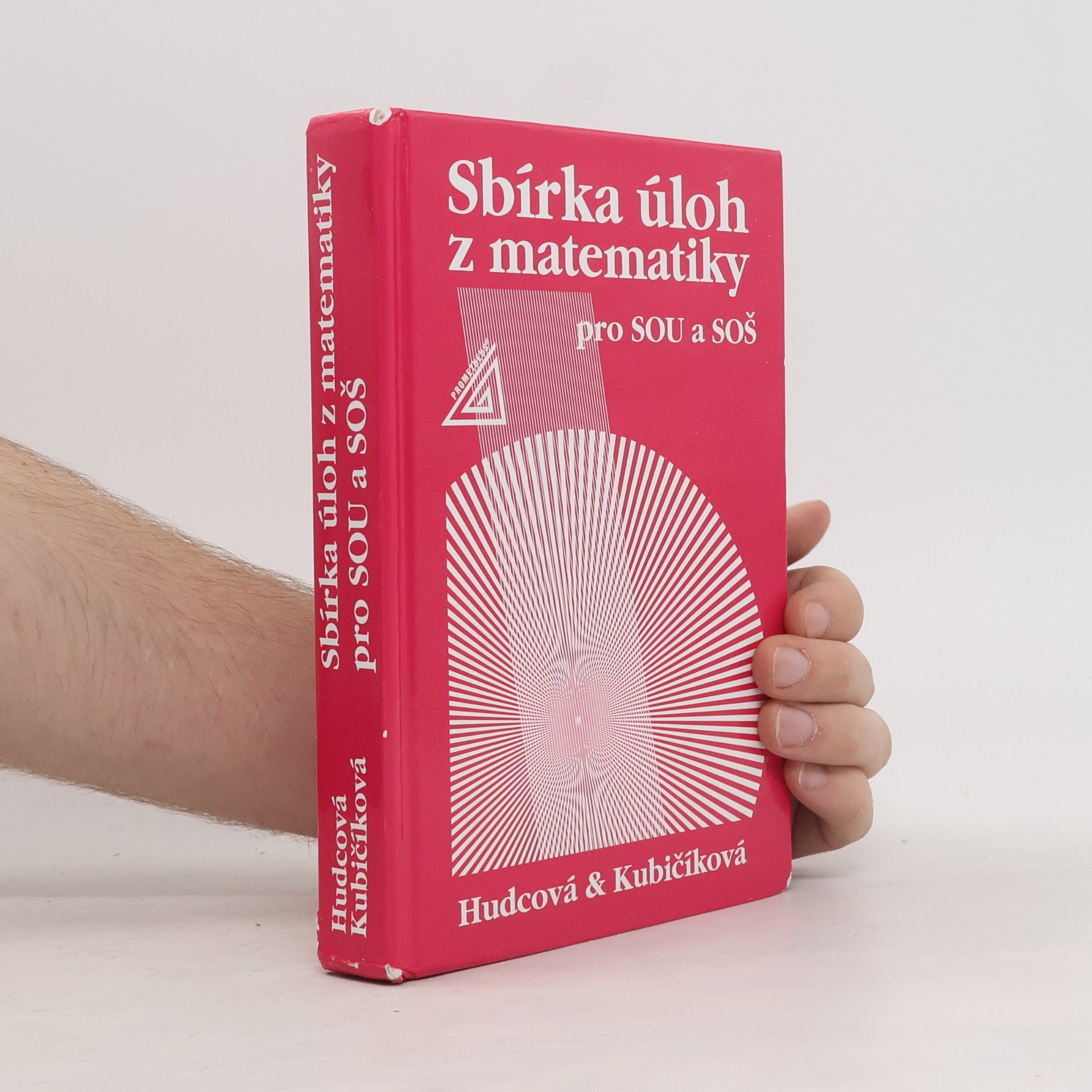 Milada Hudcová Sbírka úloh z matematiky pro SOU a SOŠ
