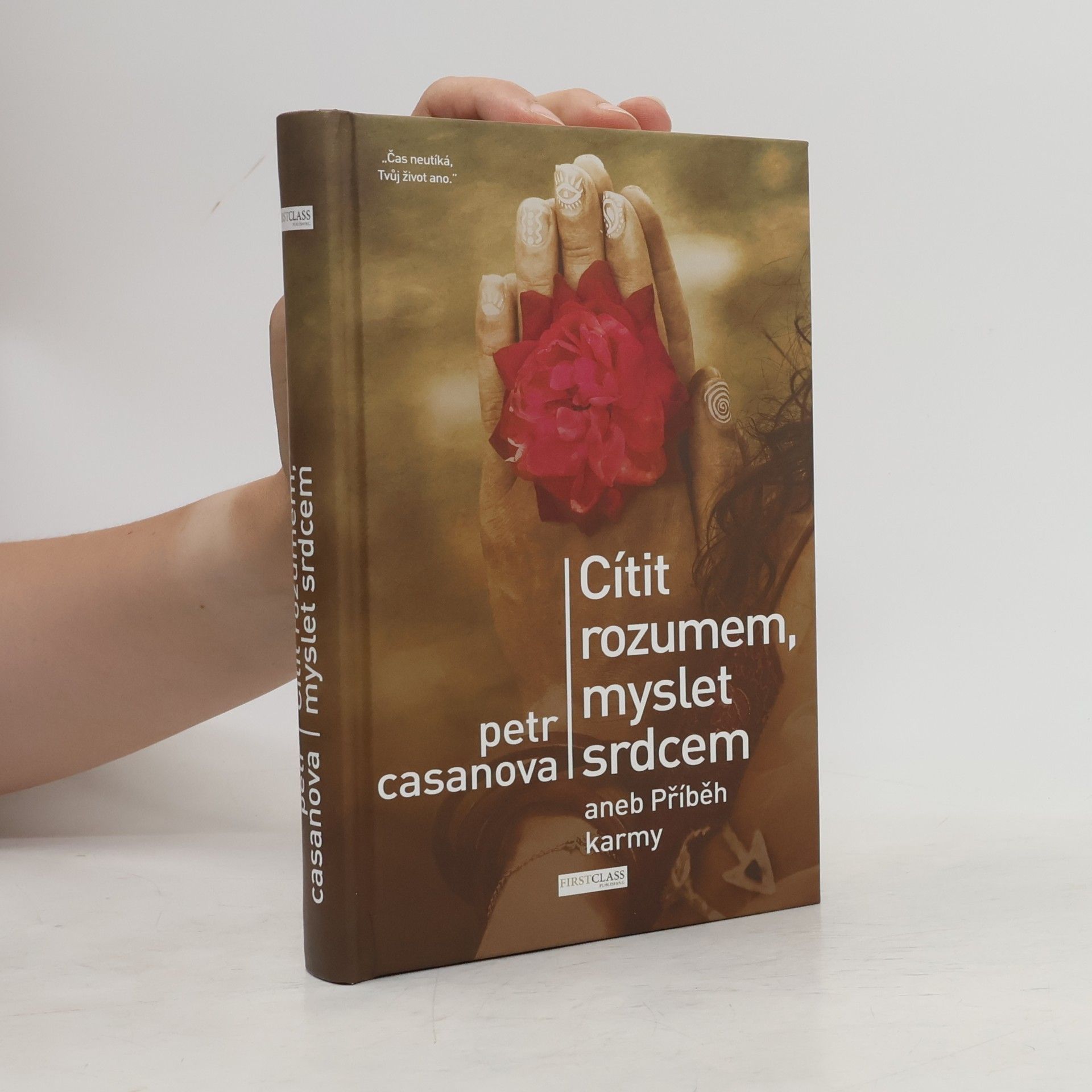 Petr Casanova Cítit rozumem, myslet srdcem