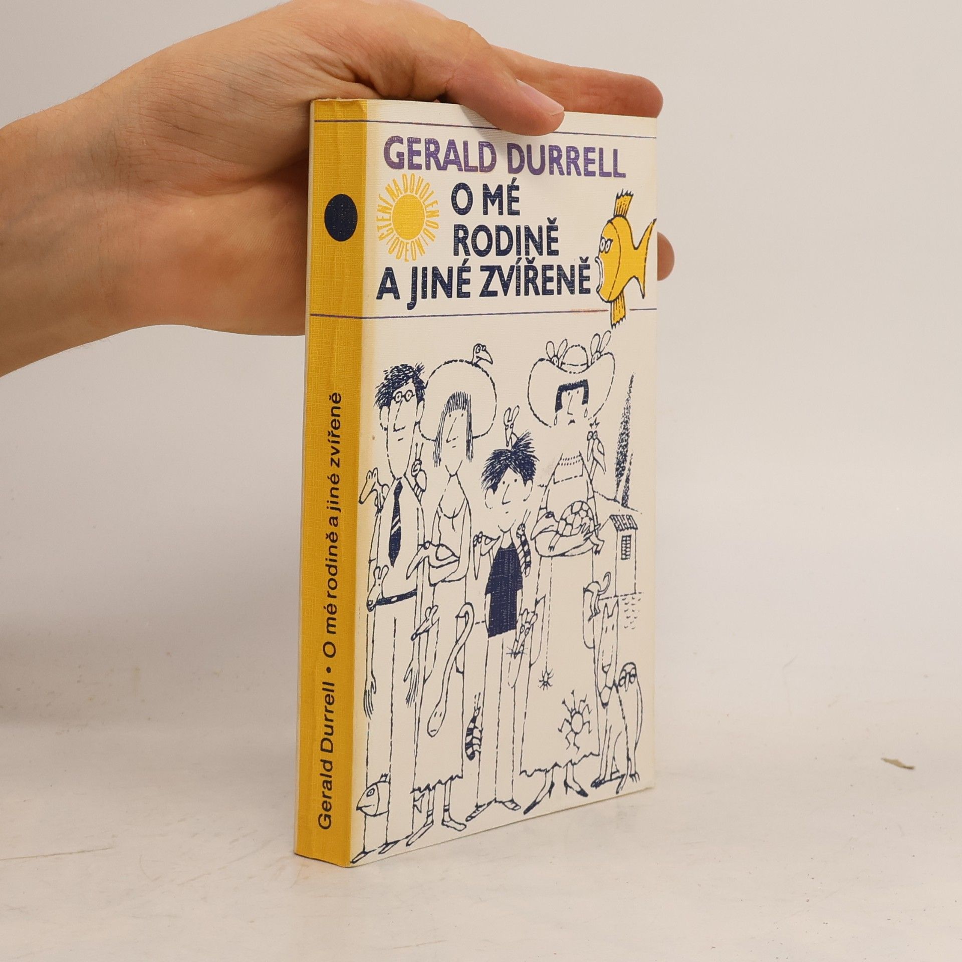 Gerald Durrell O mé rodině a jiné zvířeně