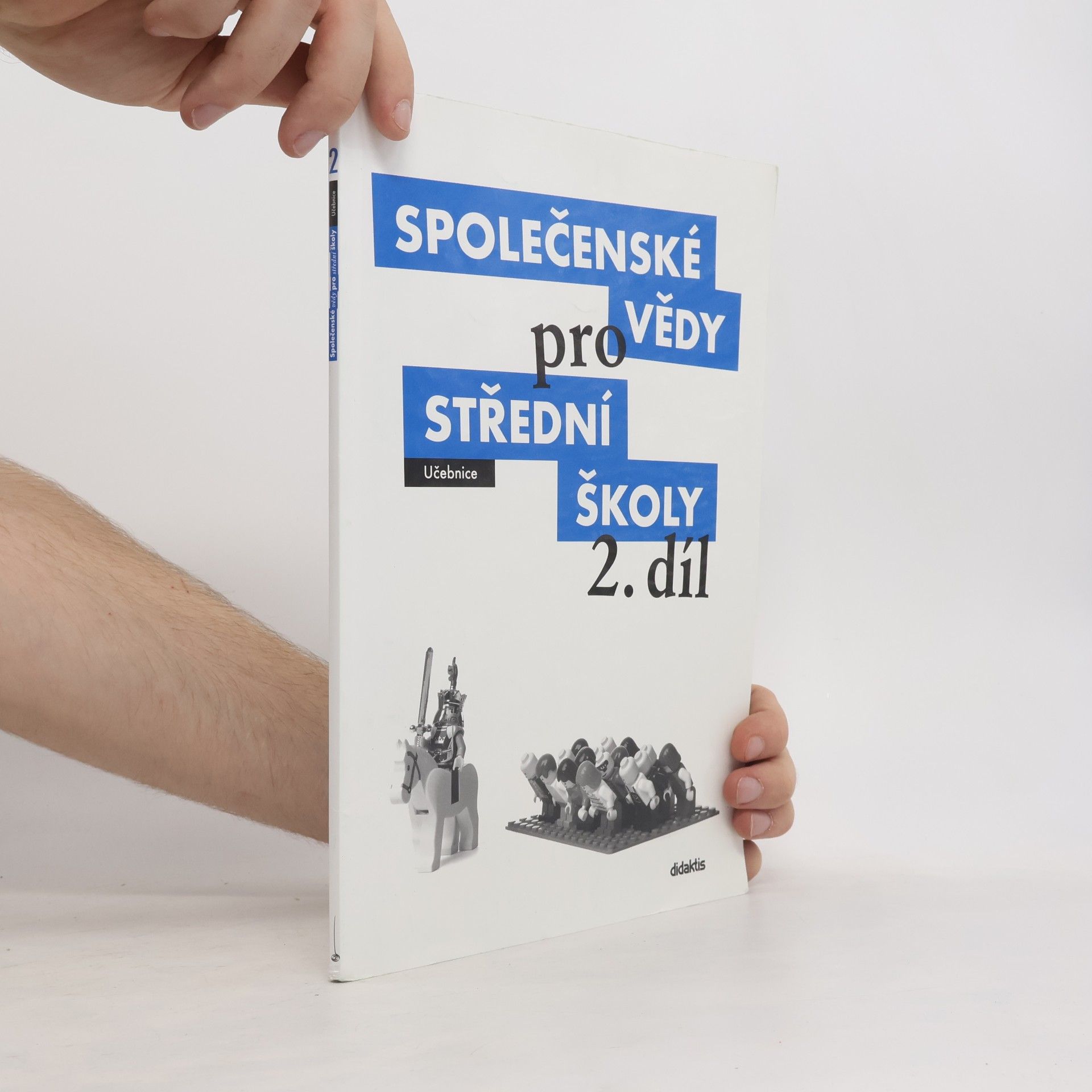 Martin Drnek Společenské vědy pro střední školy: Učebnice. 2. díl