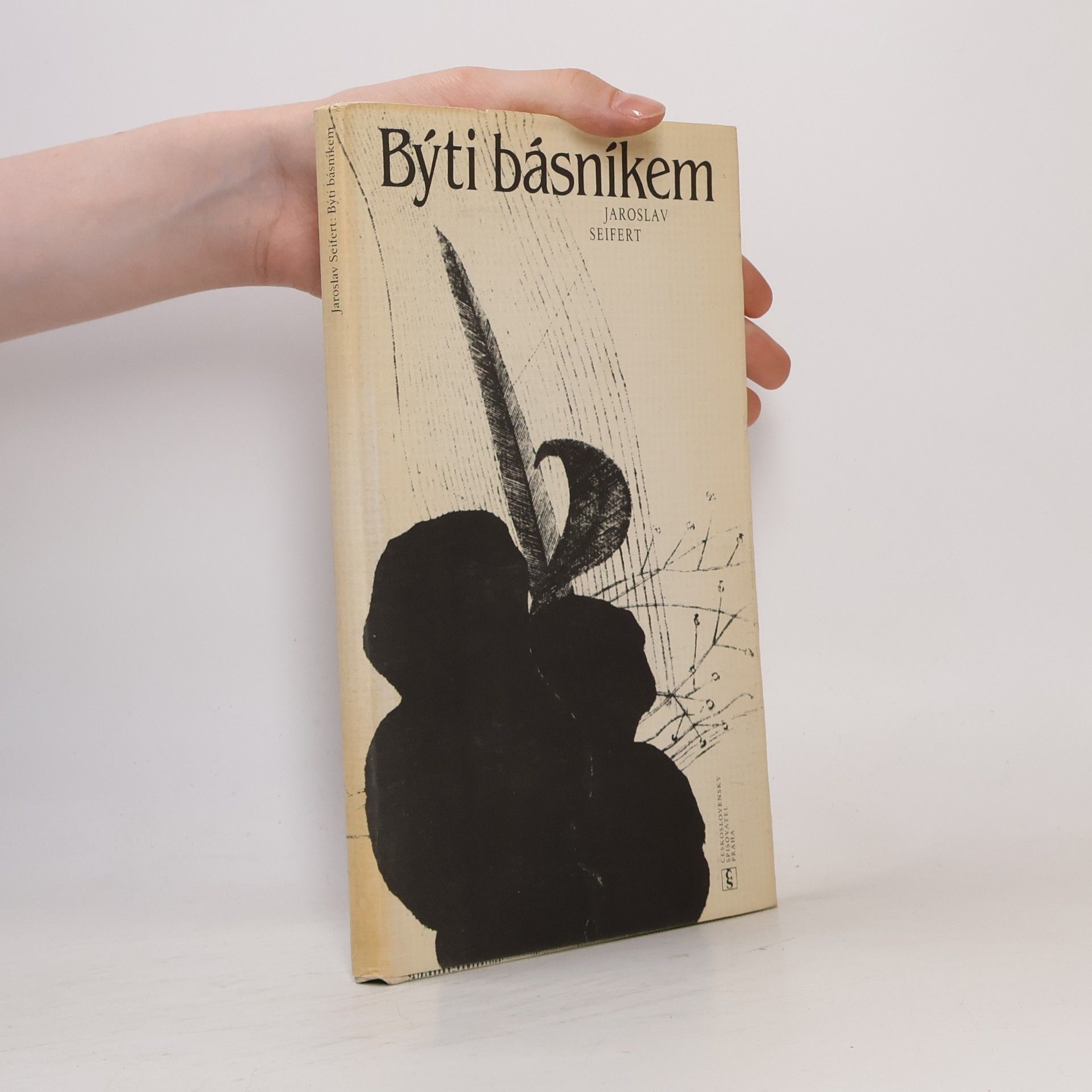 Jaroslav Seifert Býti básníkem