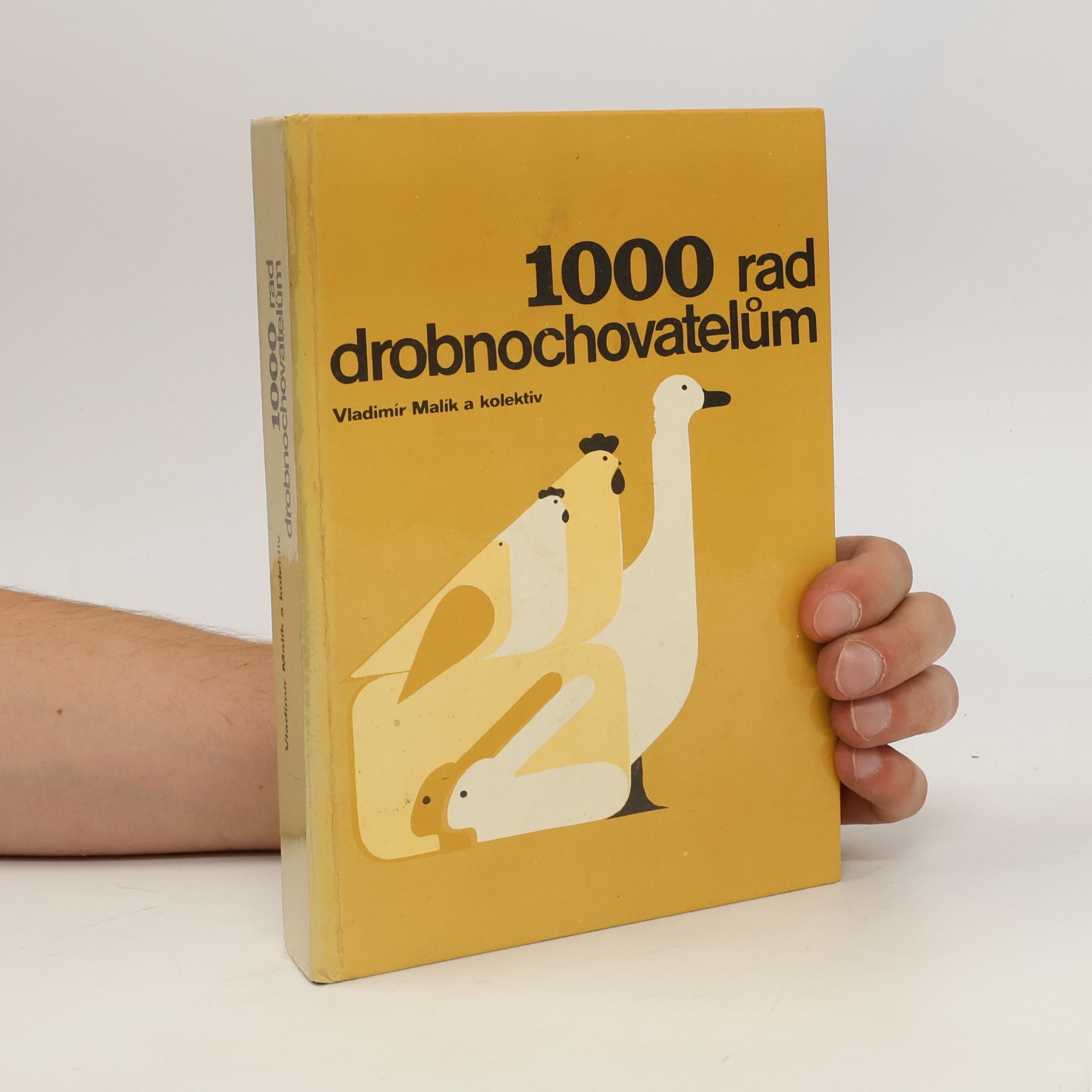 Vladimír Malík 1000 rad drobnochovatelům