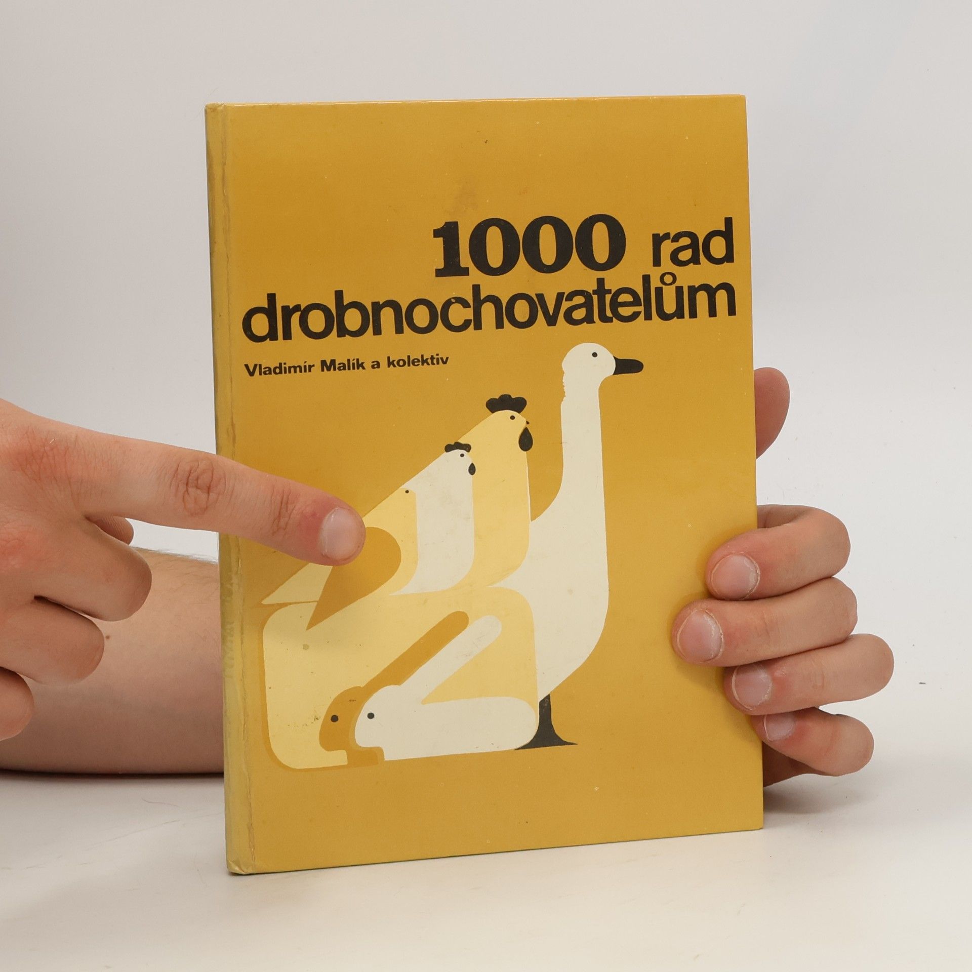 Vladimír Malík 1000 rad drobnochovatelům