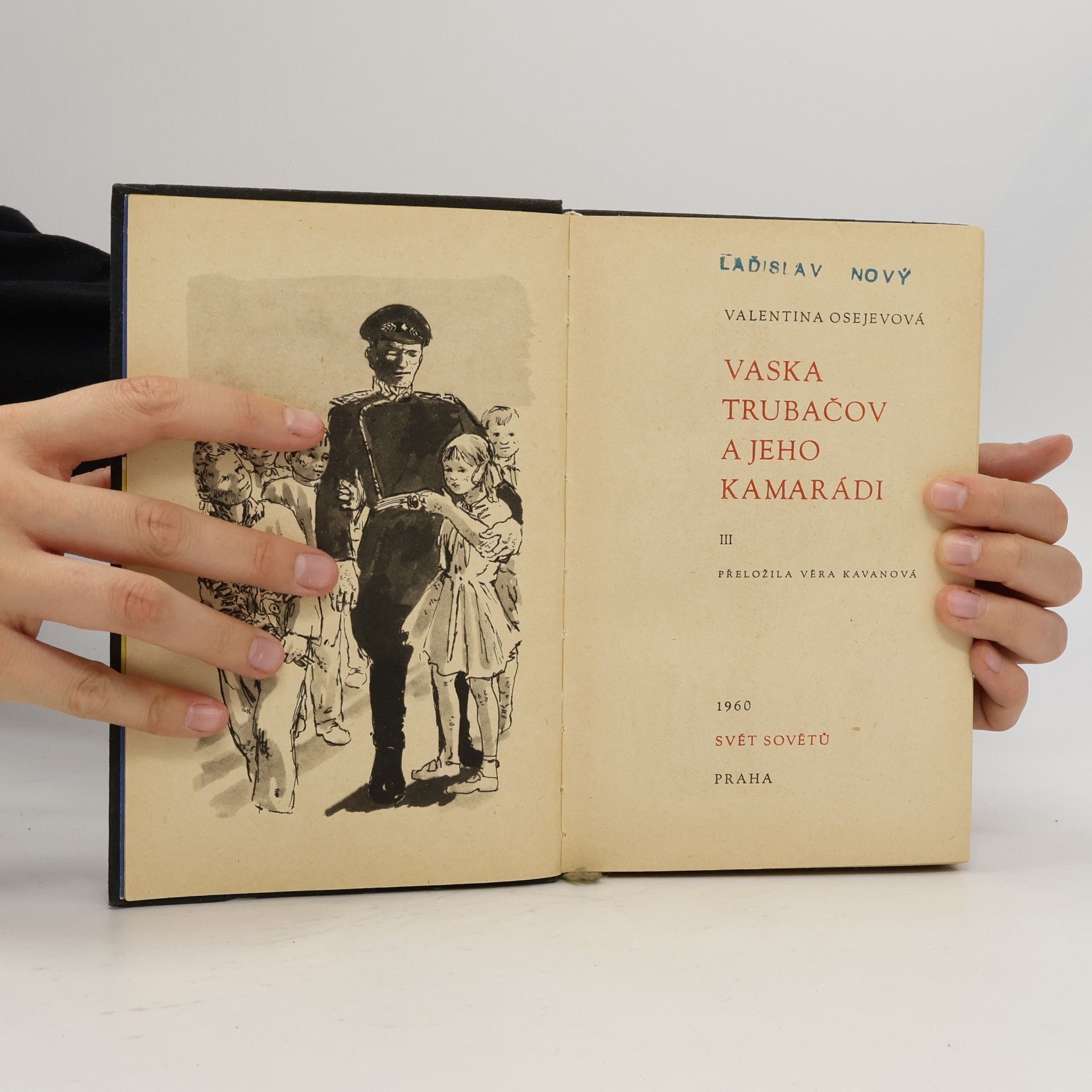 Valentina Aleksandrovna Osejeva Vaska Trubačov a jeho kamarádi III