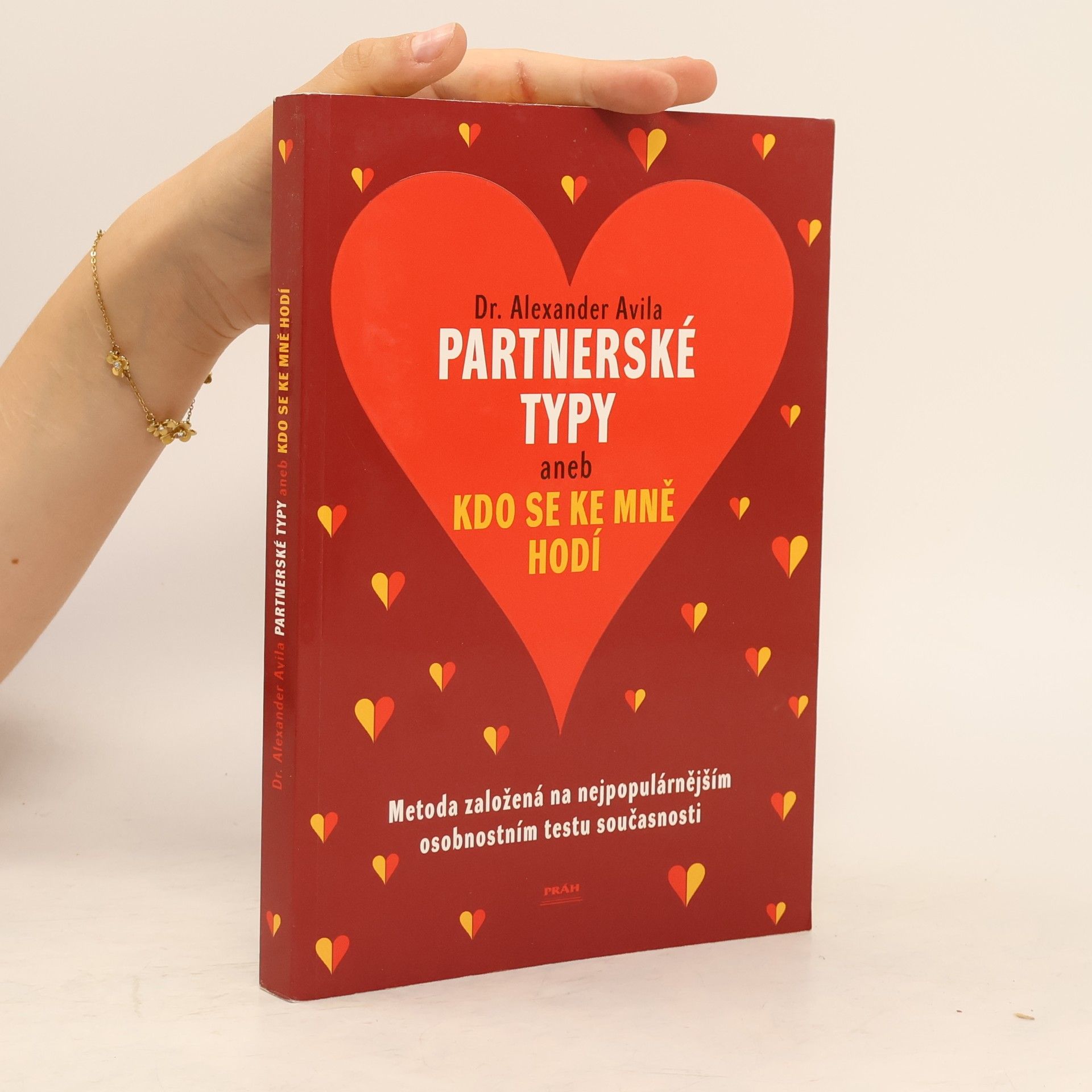 Alexander Avila Partnerské typy. Aneb, Kdo se ke mně hodí
