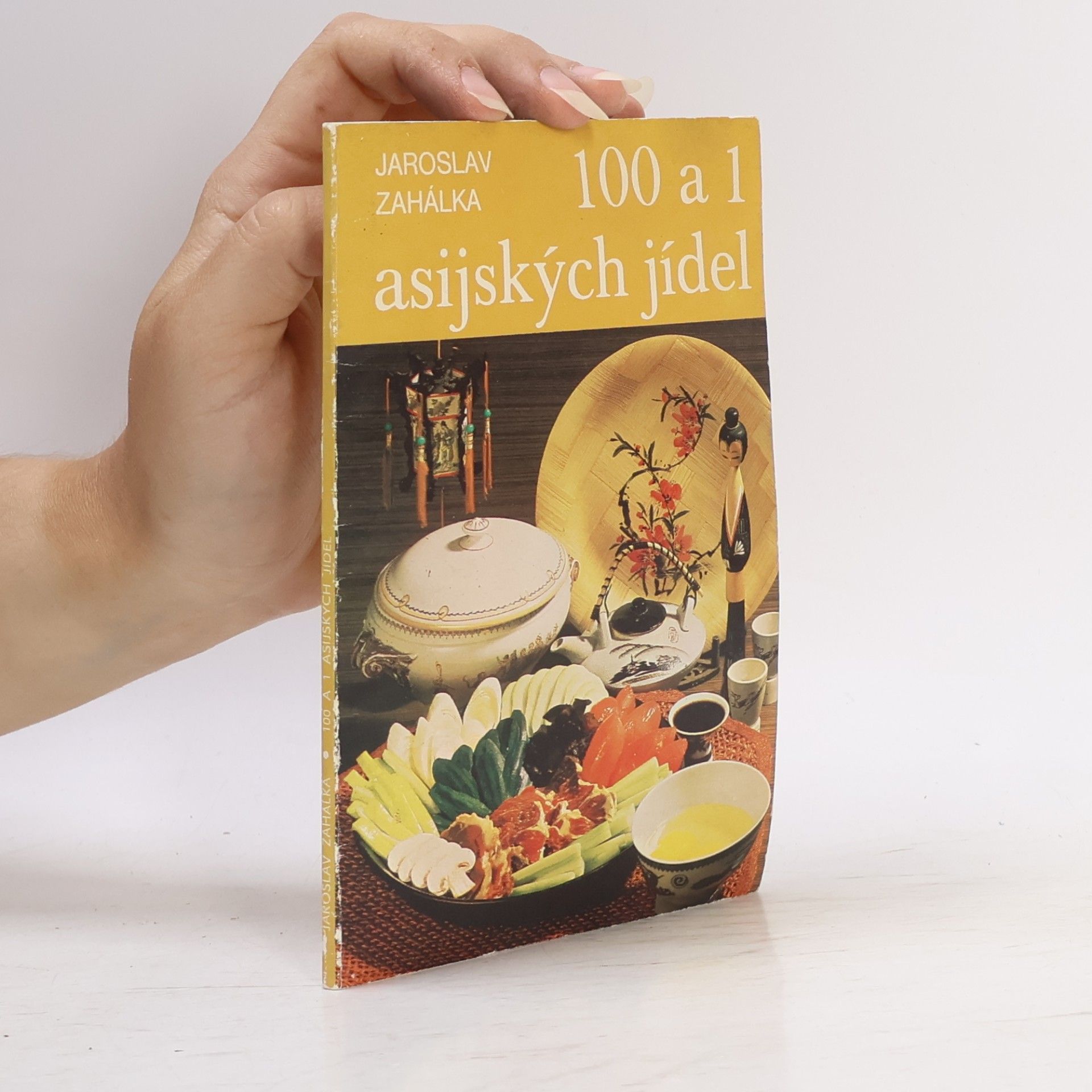 Jaroslav Zahálka 100 a 1 asijských jídel