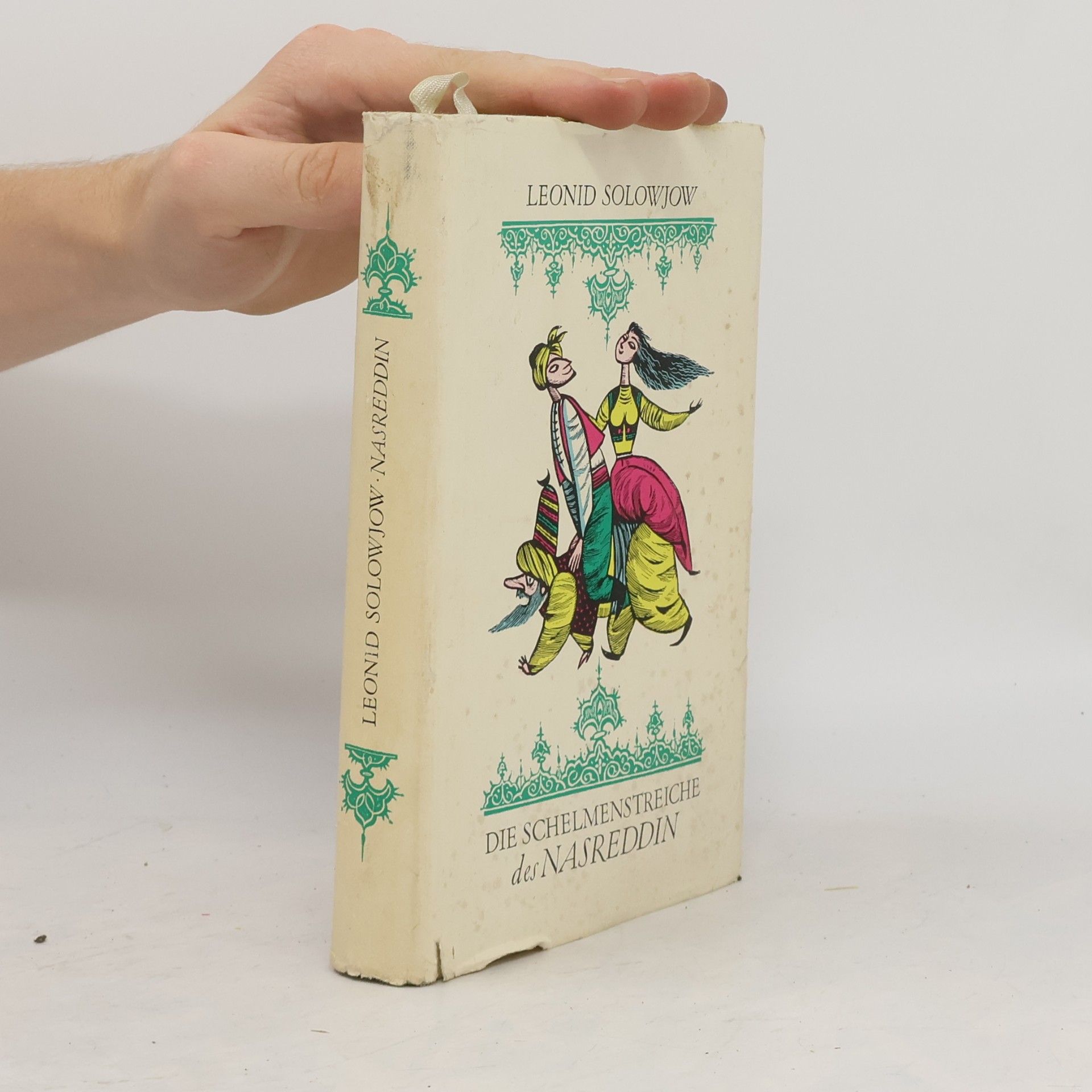 Leonid Solojow Die Schelmenstreiche des Nasreddin