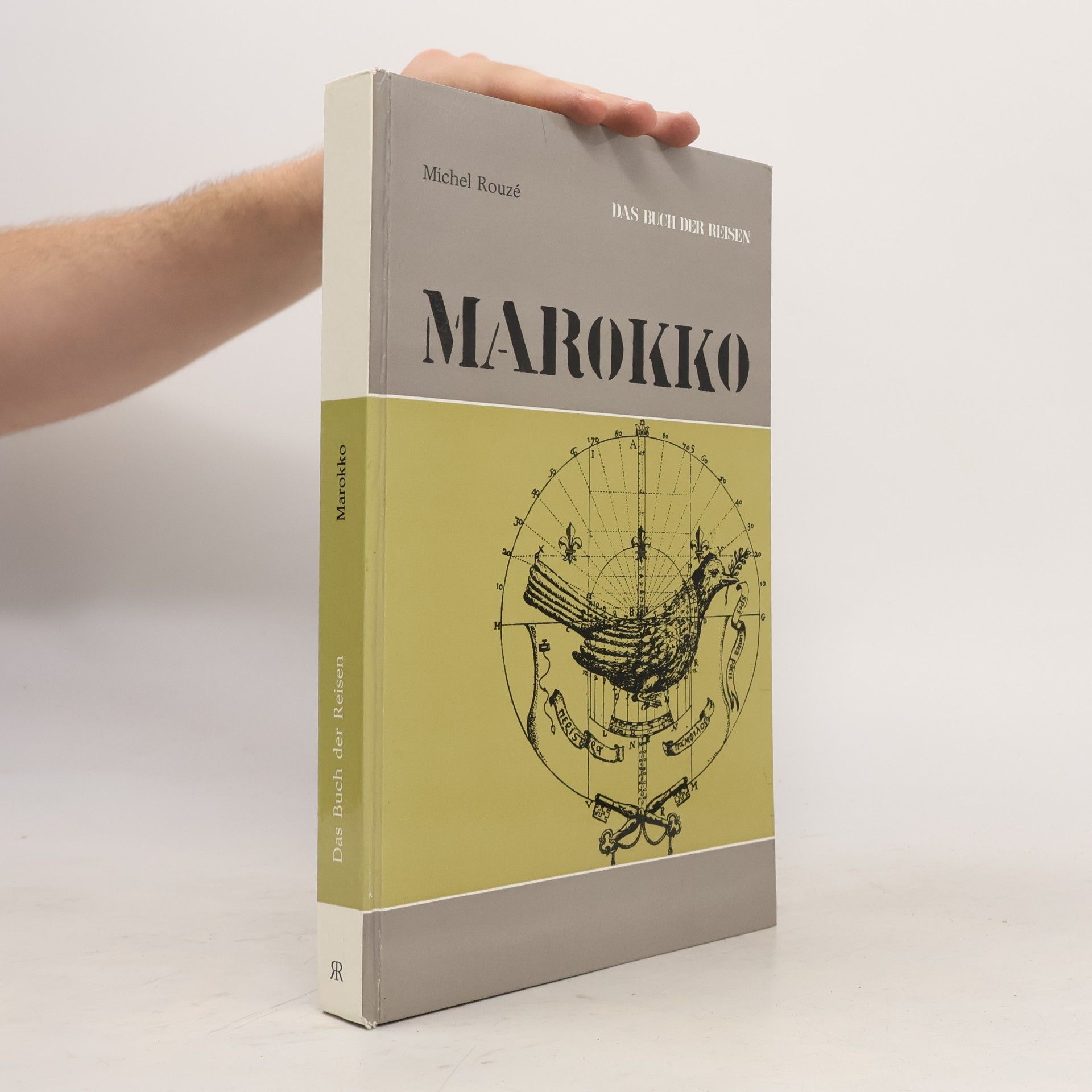 Michel Rouzé Das Buch der Reisen. Marokko