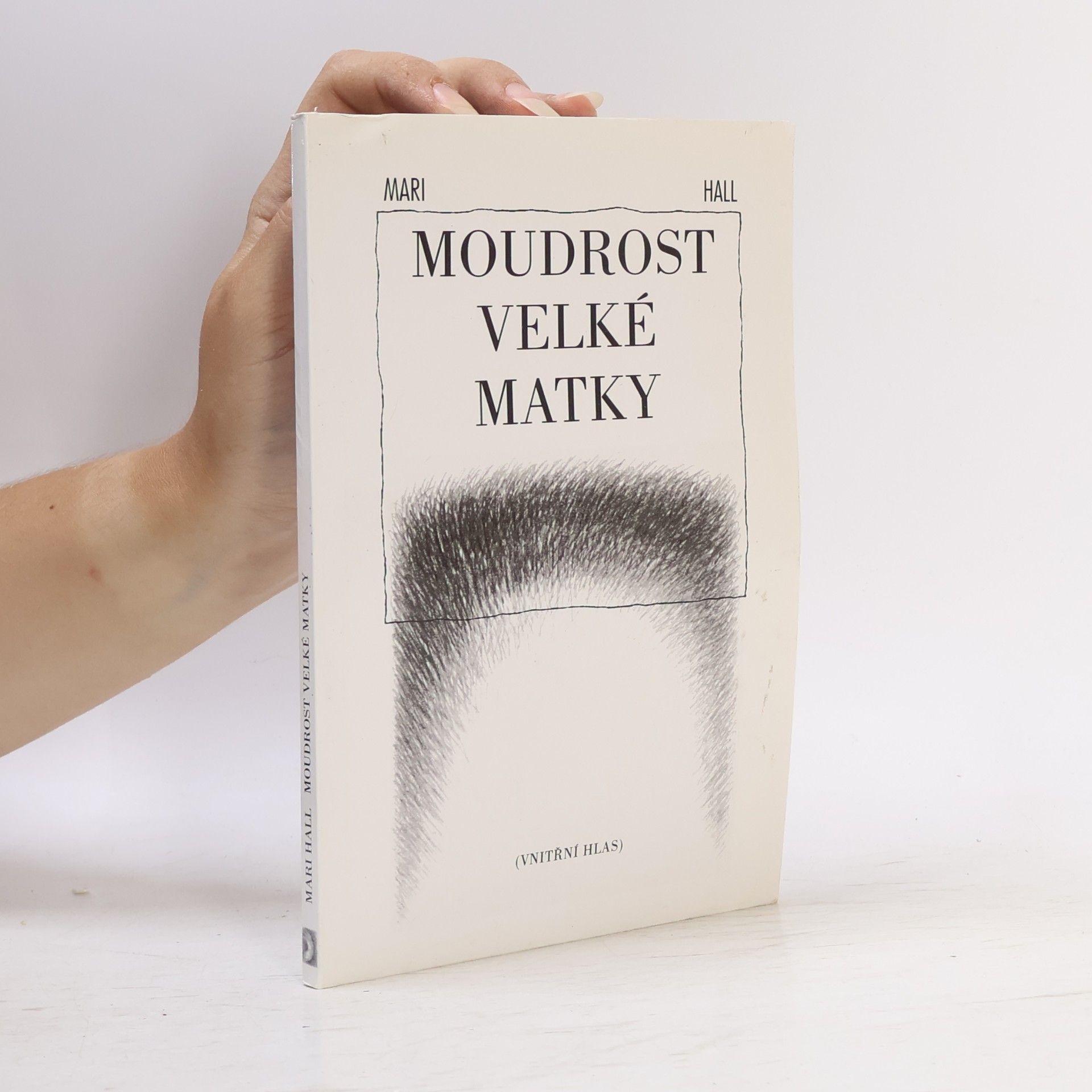 Mari Hall Moudrost Velké matky