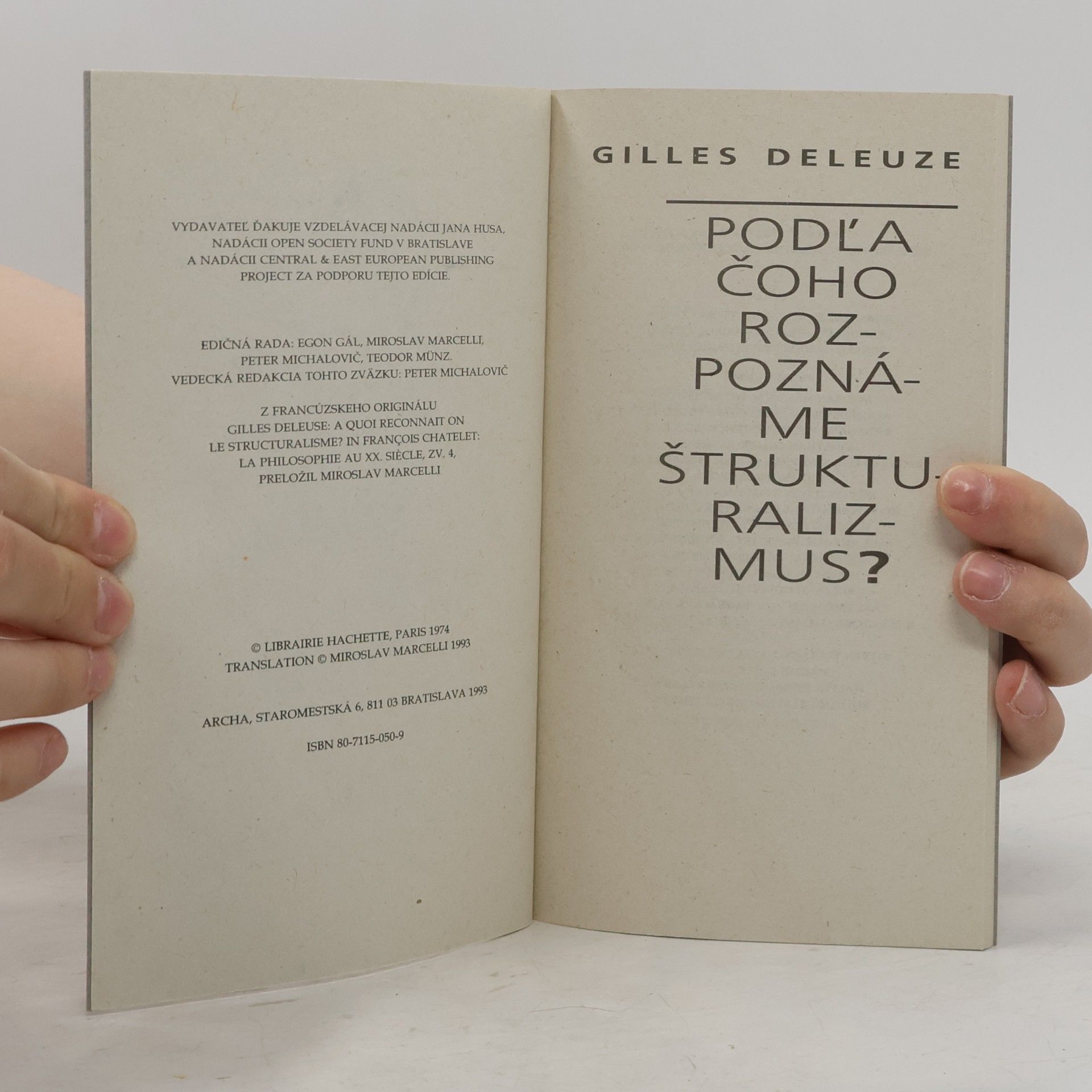 Gilles Deleuze Podľa čoho rozpoznáme štrukturalizmus?
