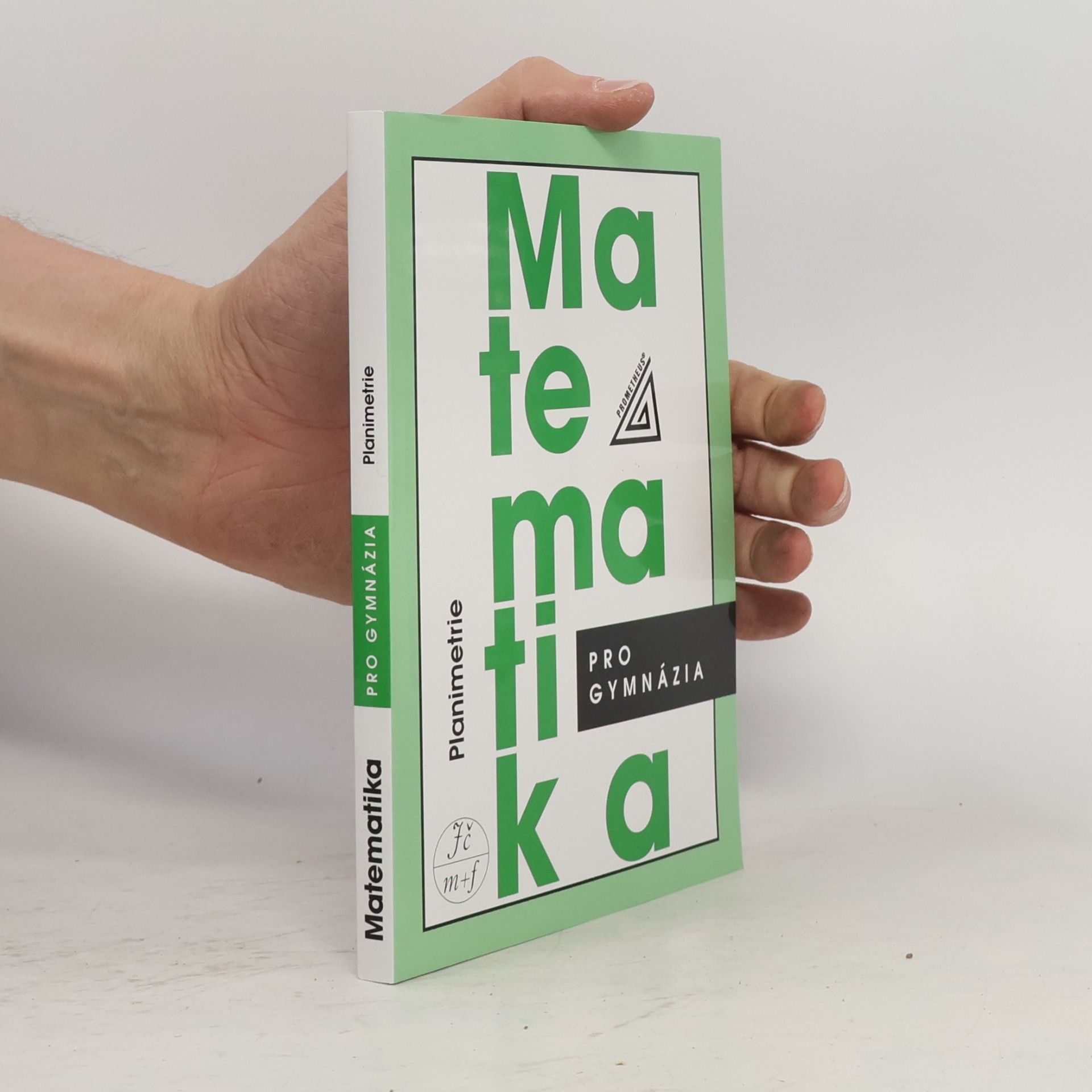 Eva Pomykalová Matematika pro gymnázia: planimetrie