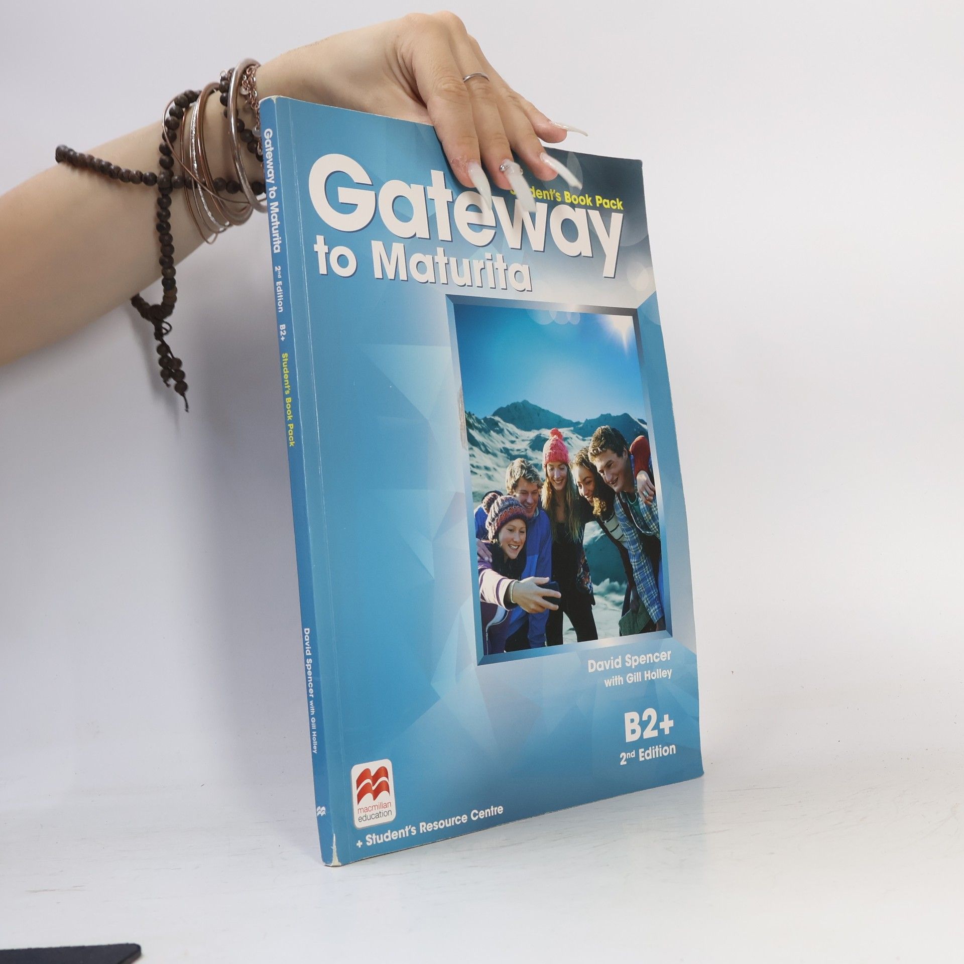 Gill Holley Gateway to maturita: B2+ Student's Book Pack