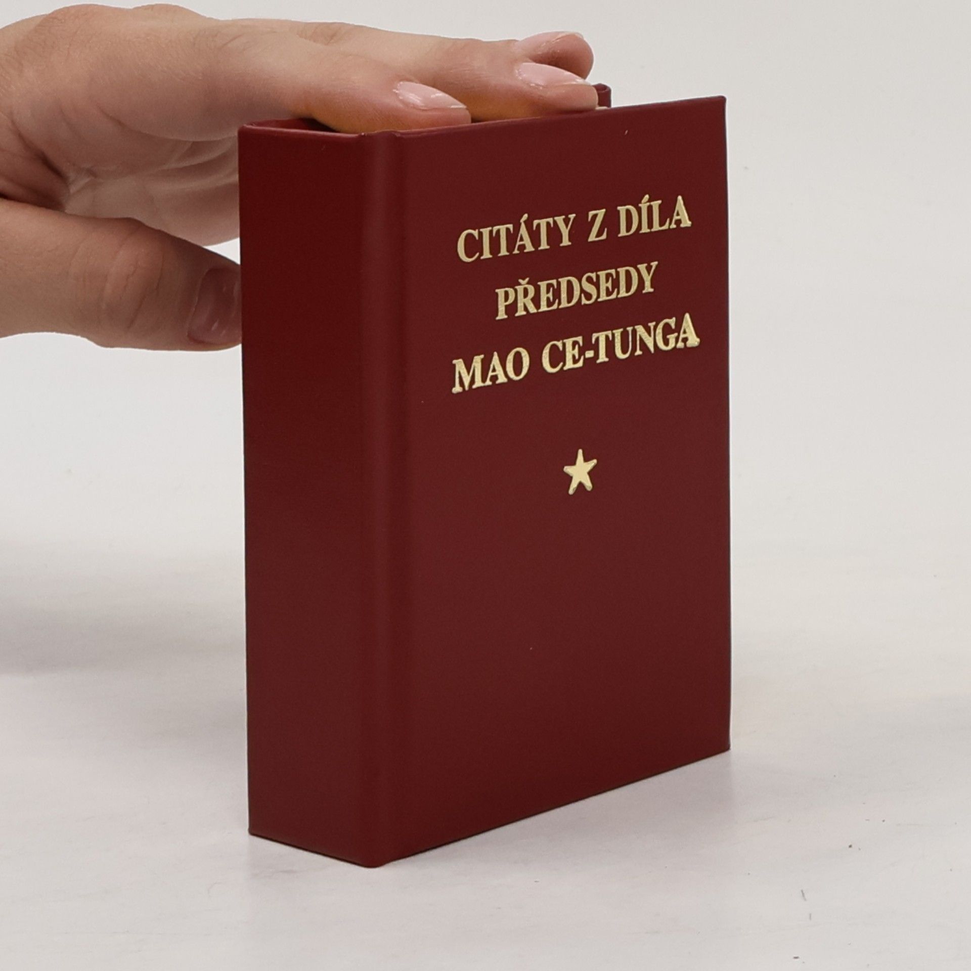 Mao Ce tung Citáty z díla předsedy Mao Ce-Tunga