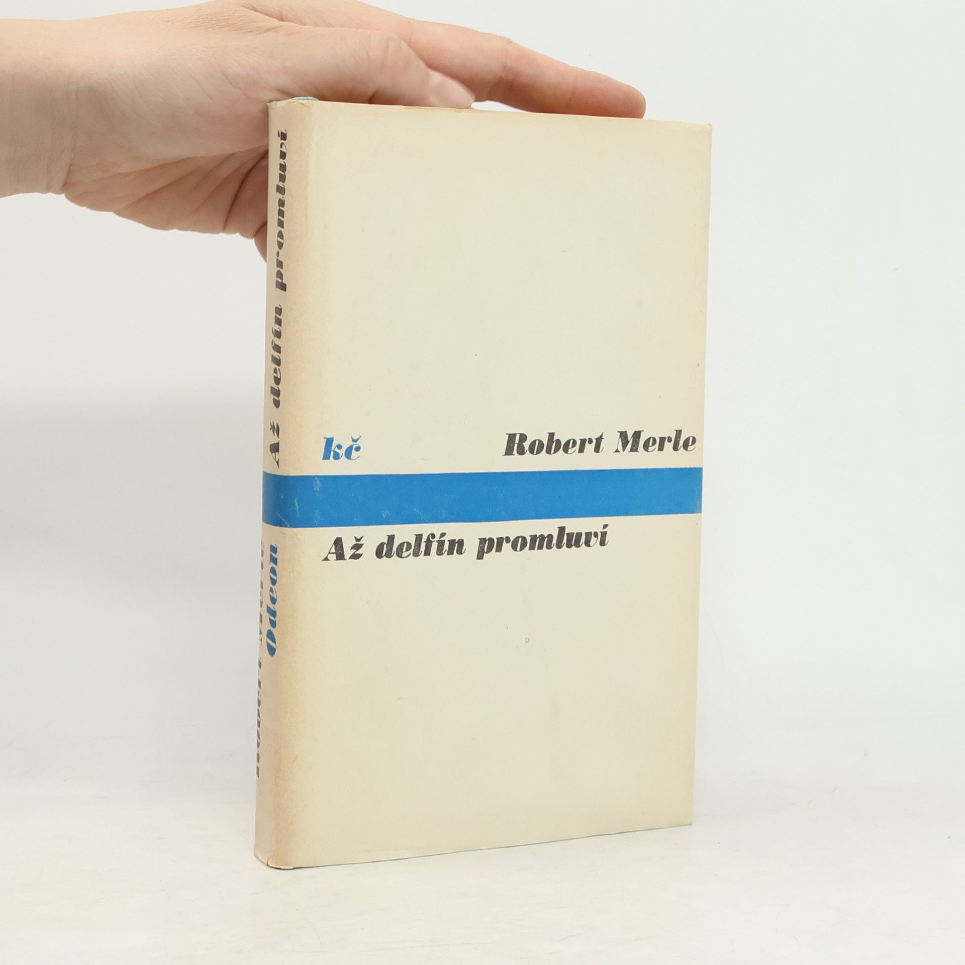 Robert Merle Až delfín promluví