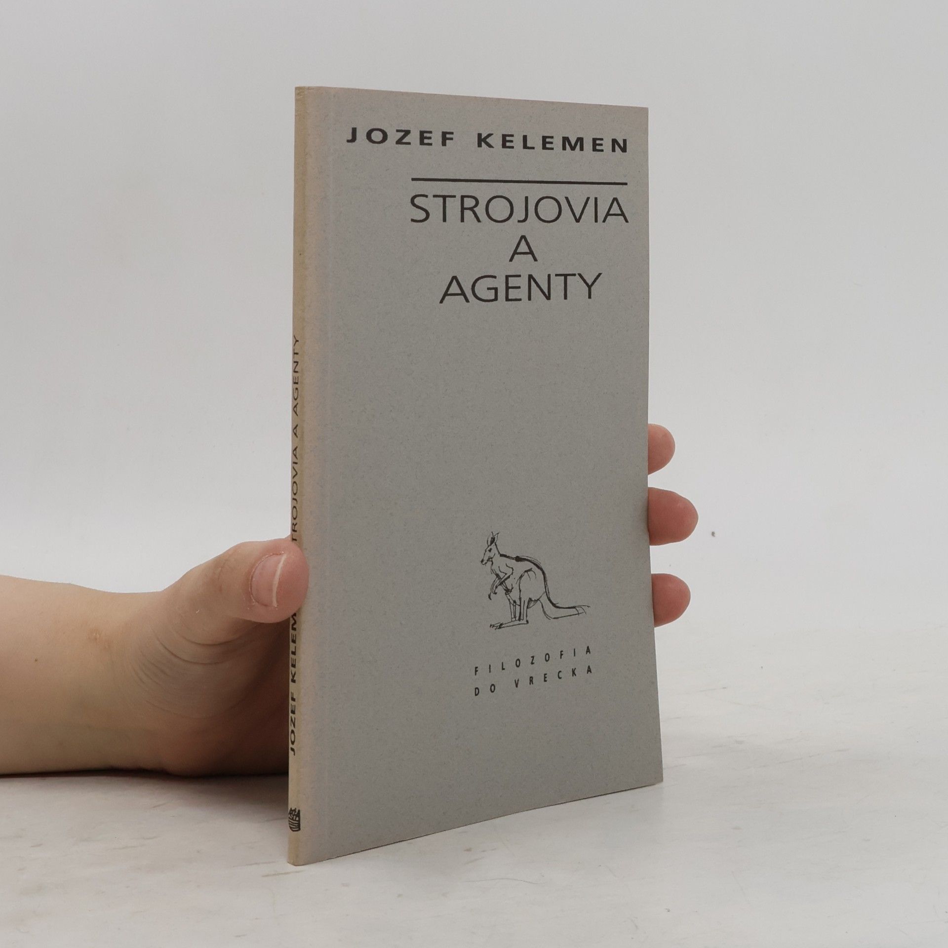 Jozef Kelemen Strojovia a agenty