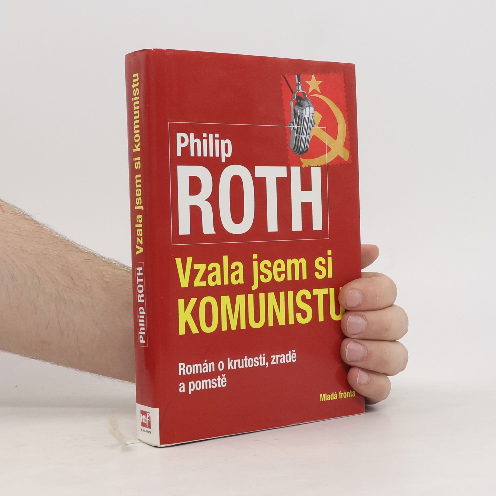 Philip Roth Vzala jsem si komunistu