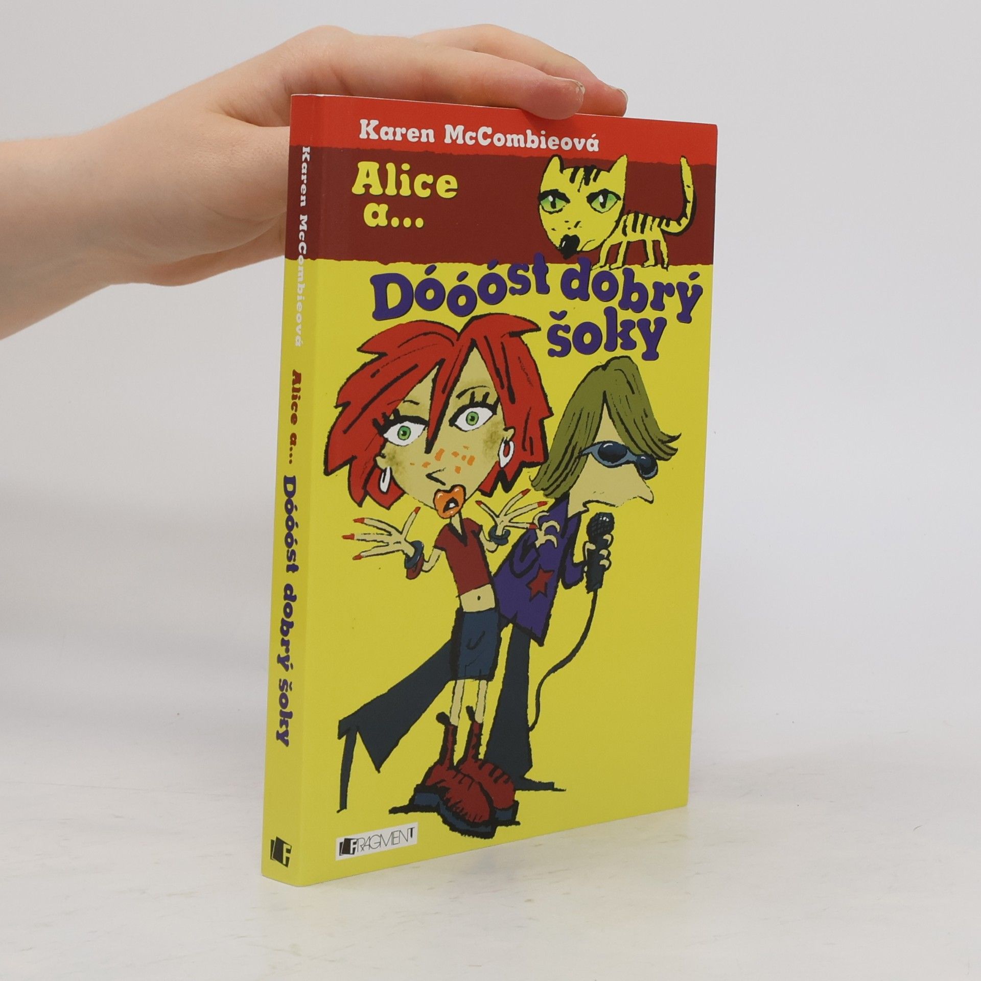 Karen McCombie Alice a... Dóóóst dobrý šoky