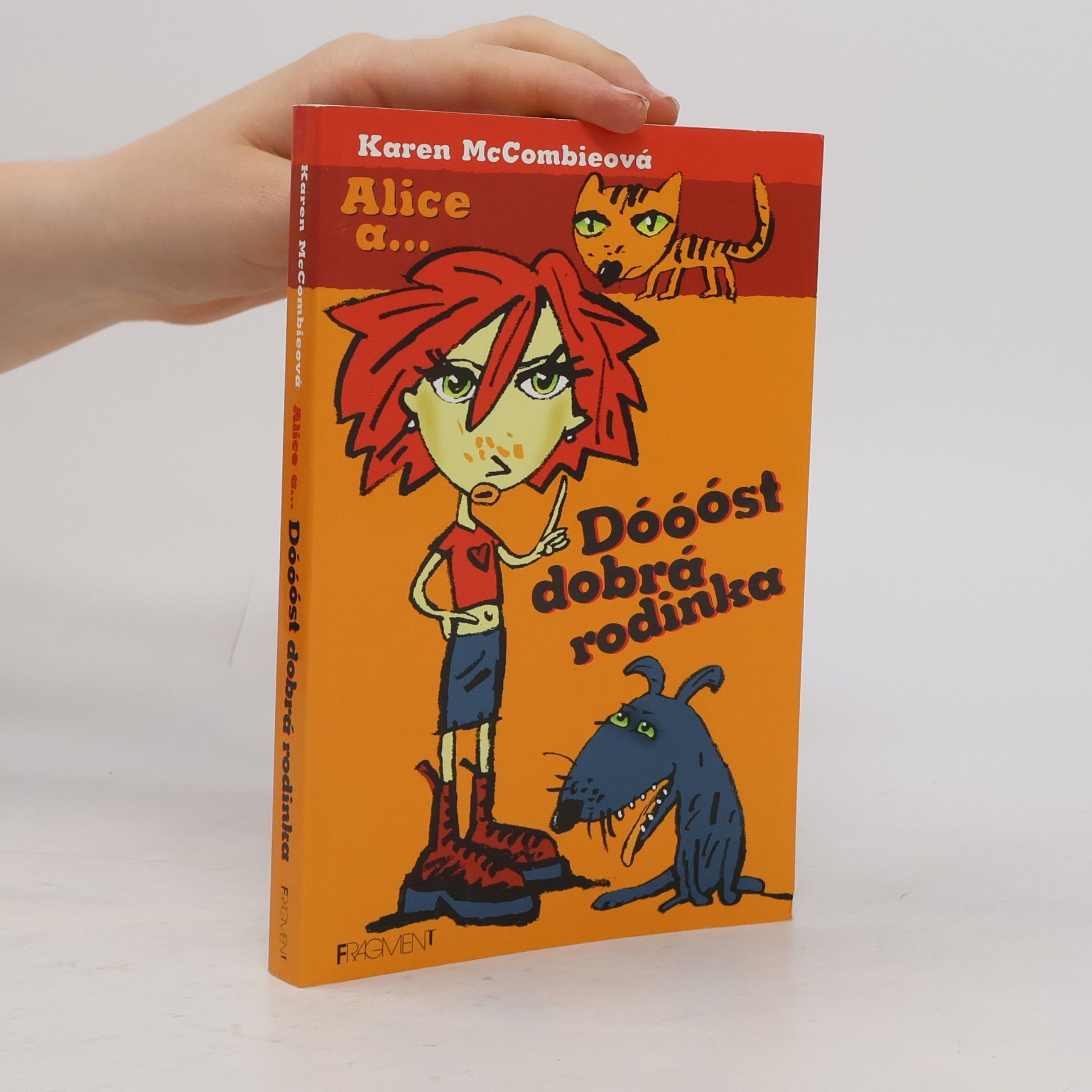 Alice a... Dóóóst dobrá rodinka