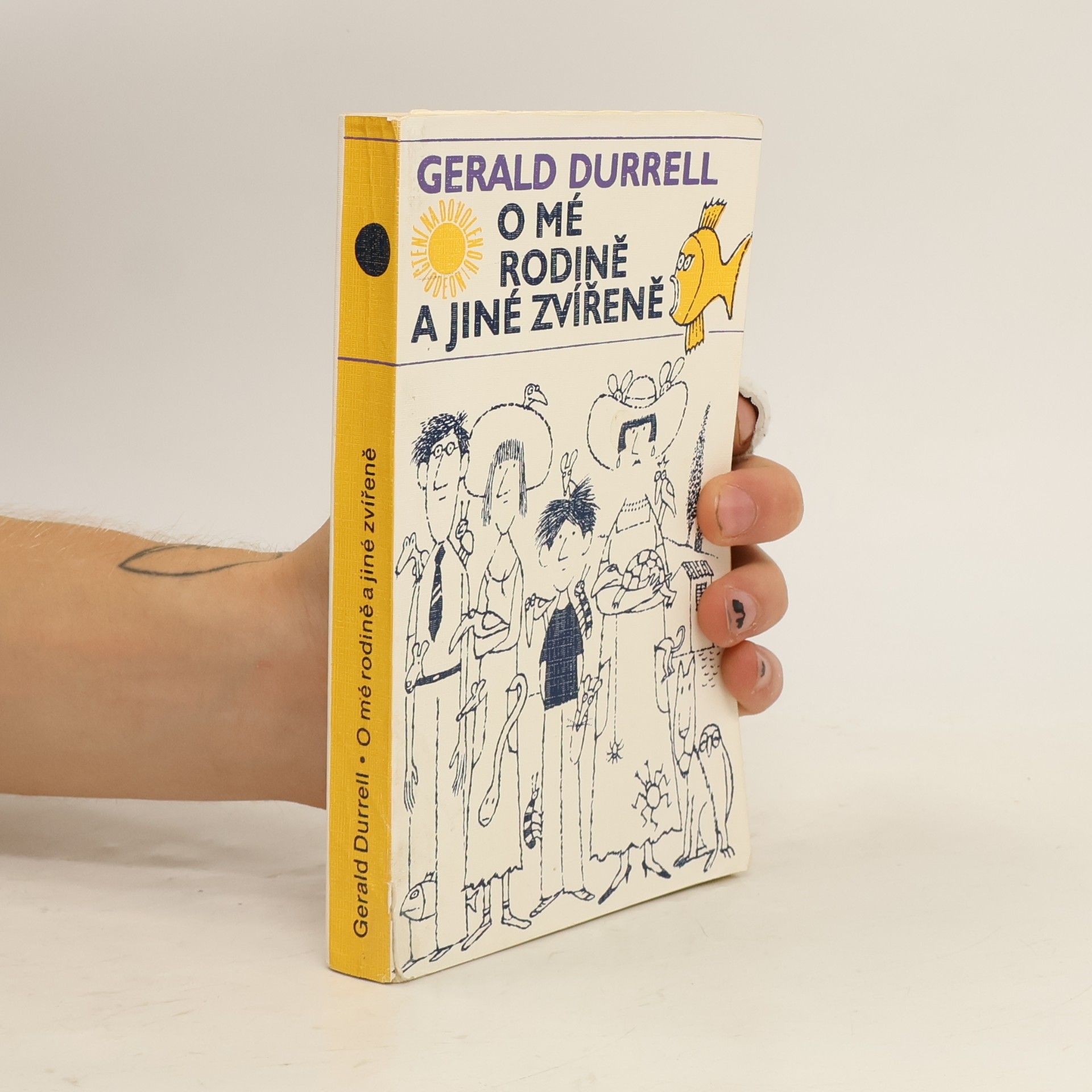 Gerald Durrell O mé rodině a jiné zvířeně