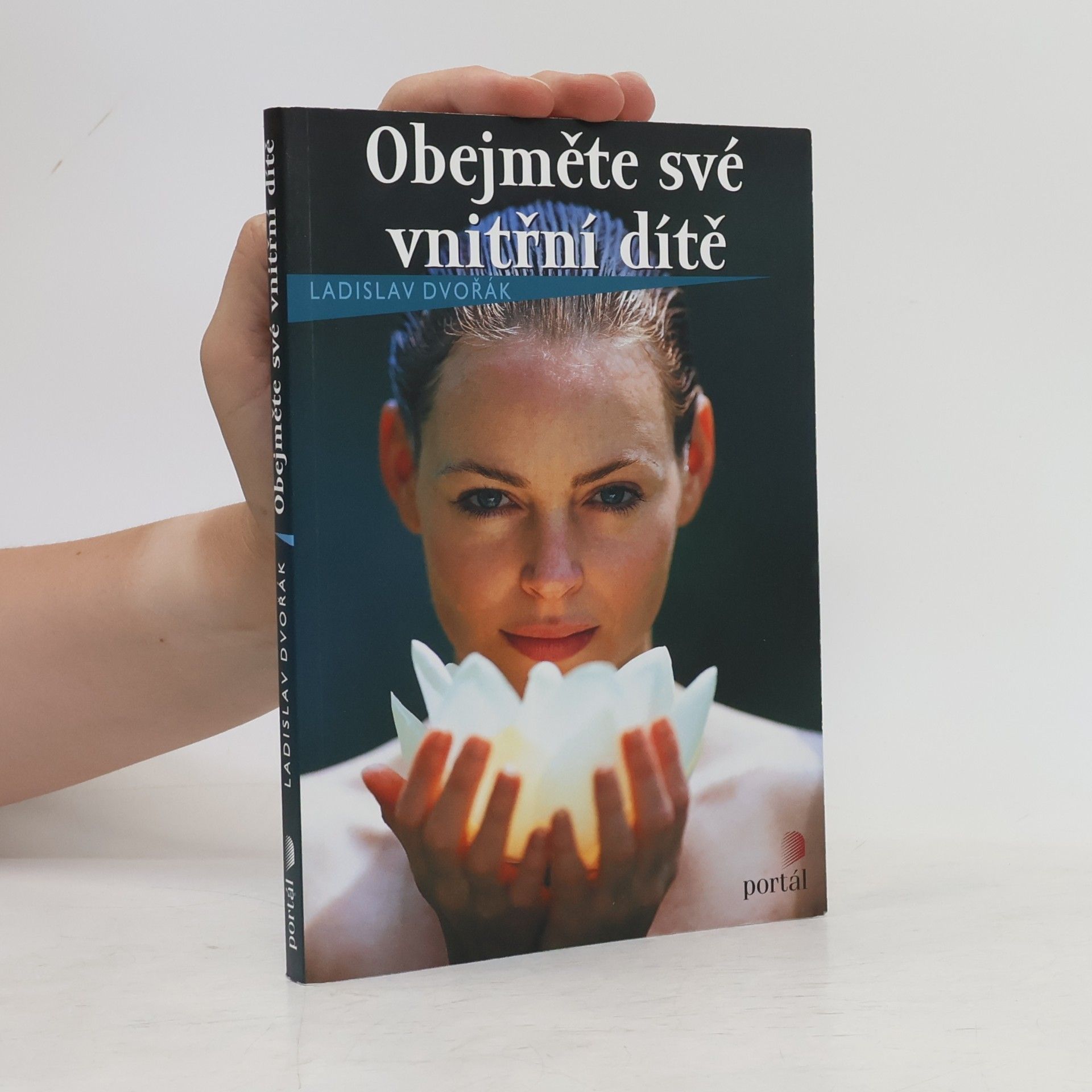 Ladislav Dvořák Obejměte své vnitřní dítě