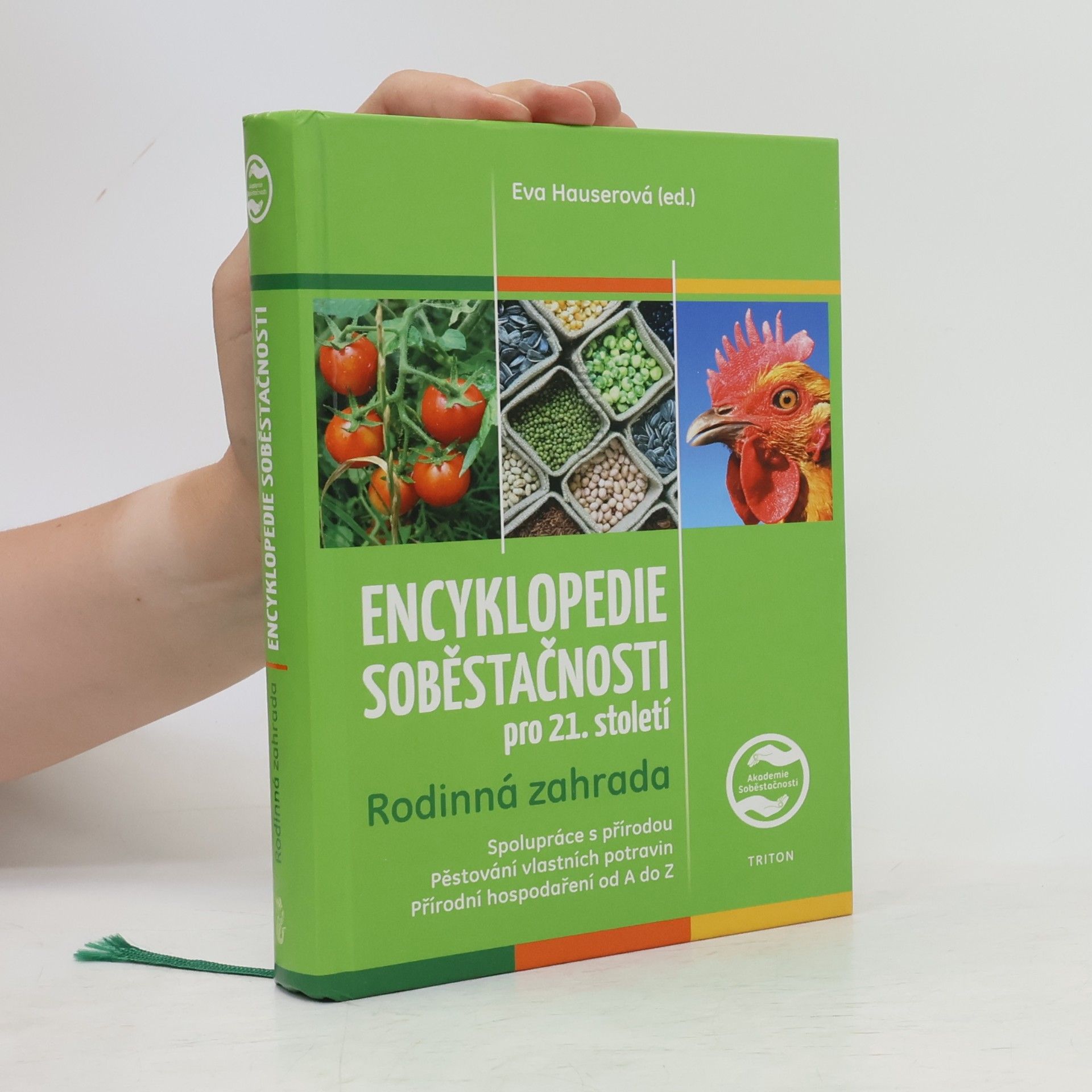 Encyklopedie soběstačnosti pro 21. století : Rodinná zahrada