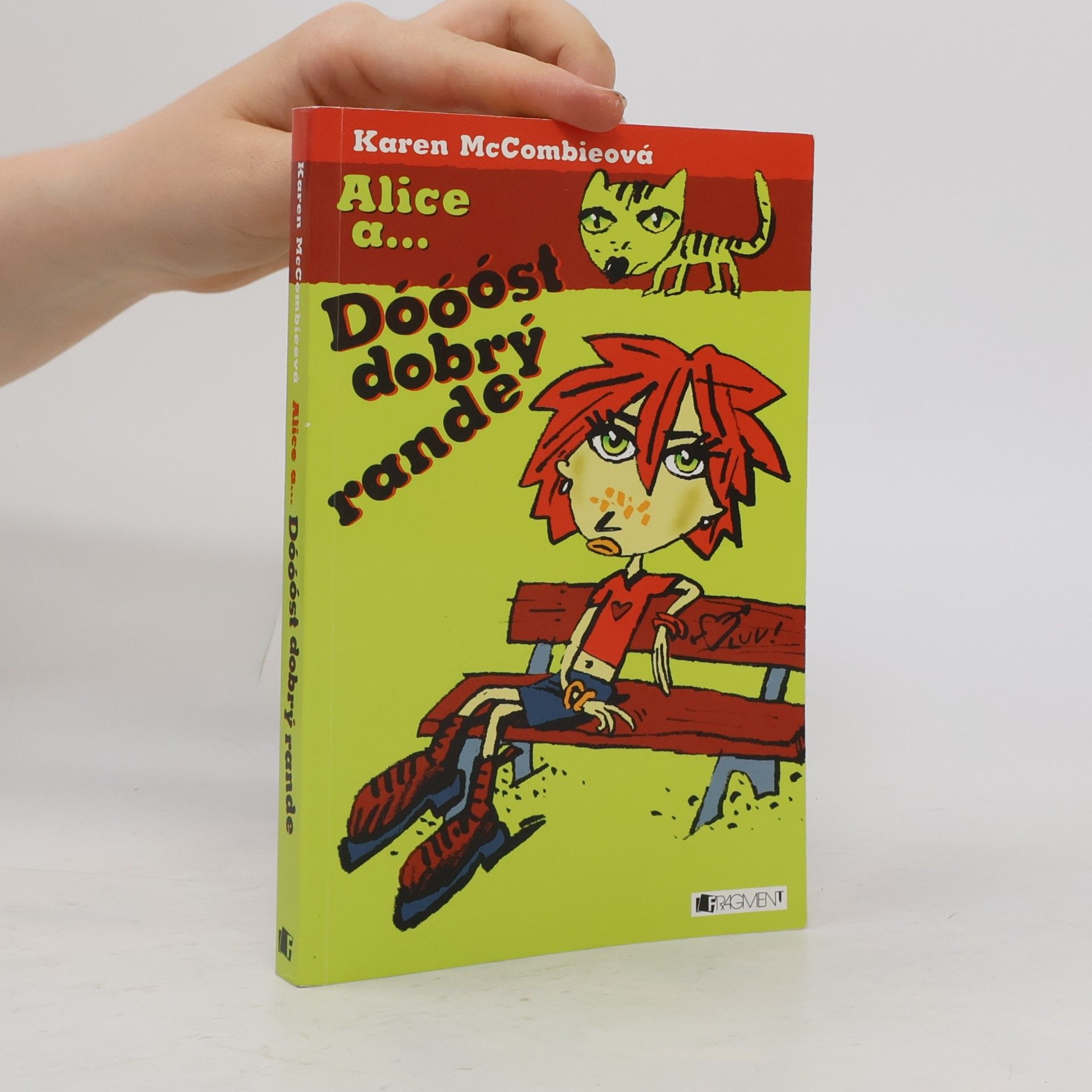 Karen McCombie Alice a... Dóóóst dobrý rande