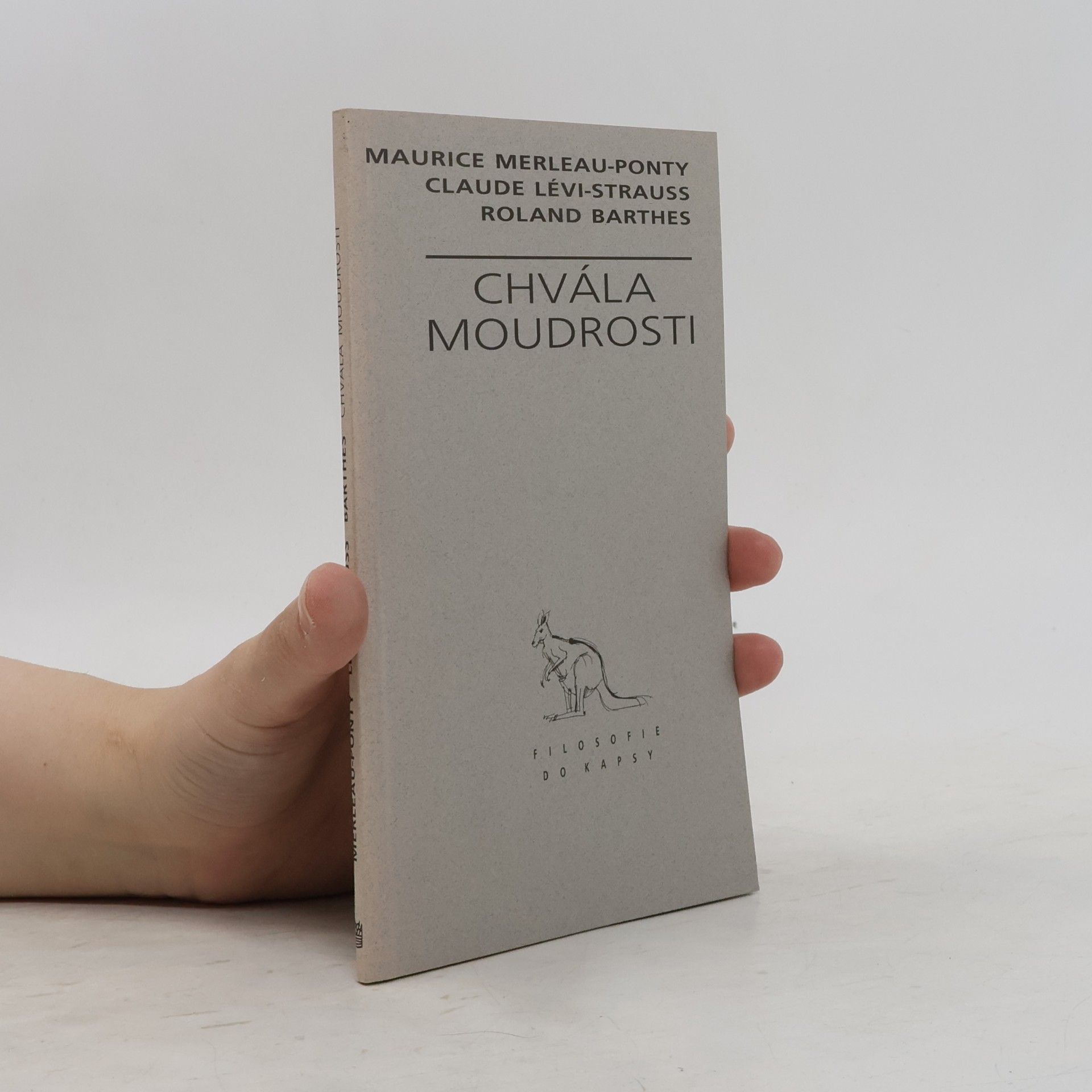 Maurice Merleau-Ponty Chvála moudrosti