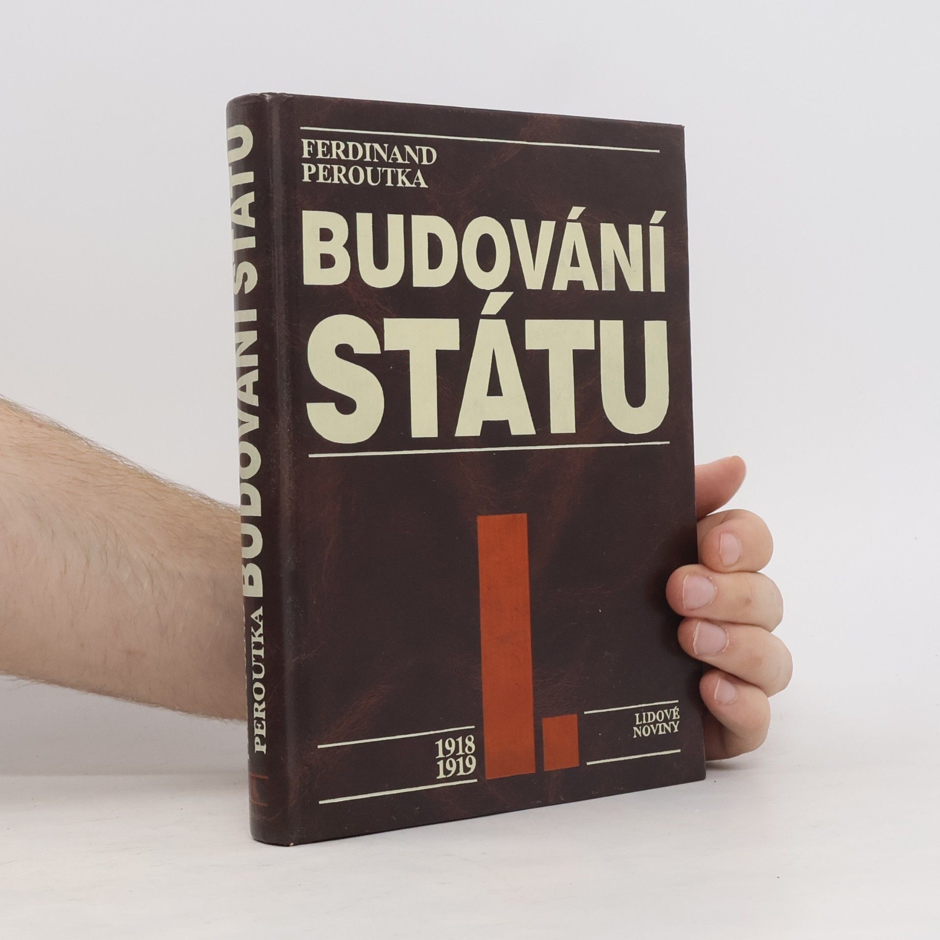 Ferdinand Peroutka Budování státu I.