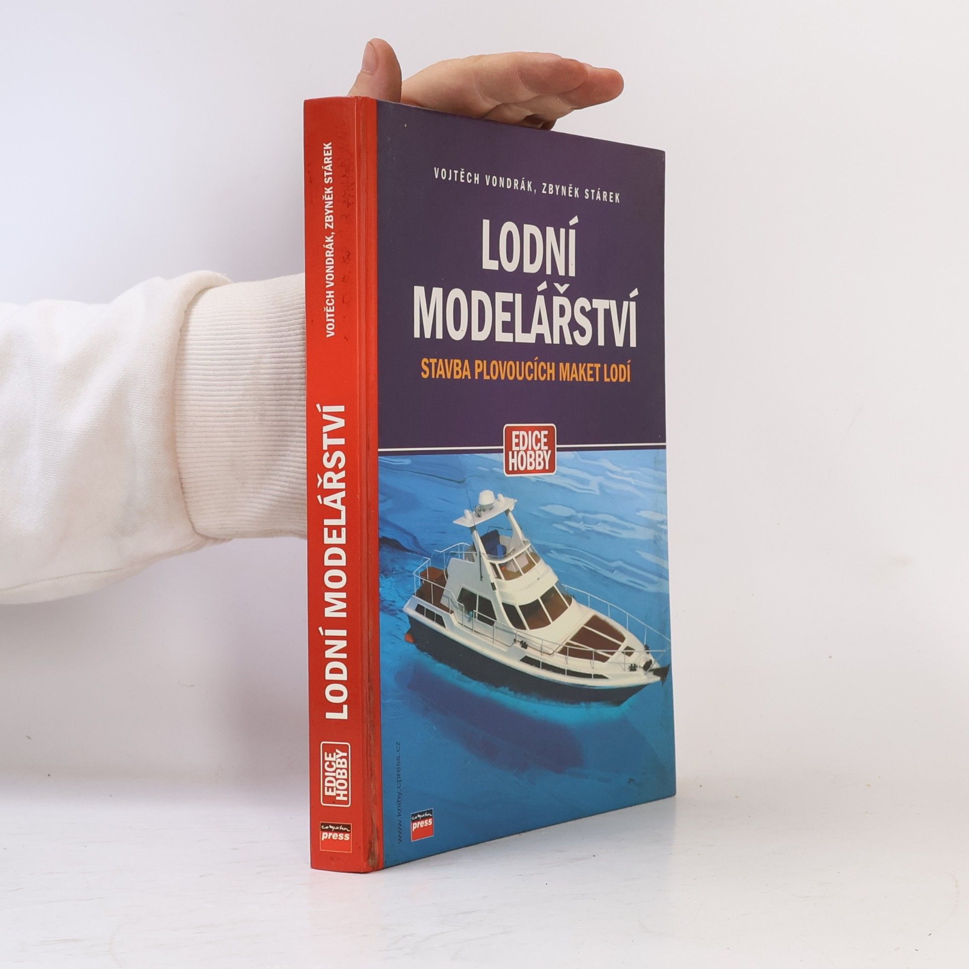 Vojtěch Vondrák Lodní modelářství : stavba plovoucích maket lodí