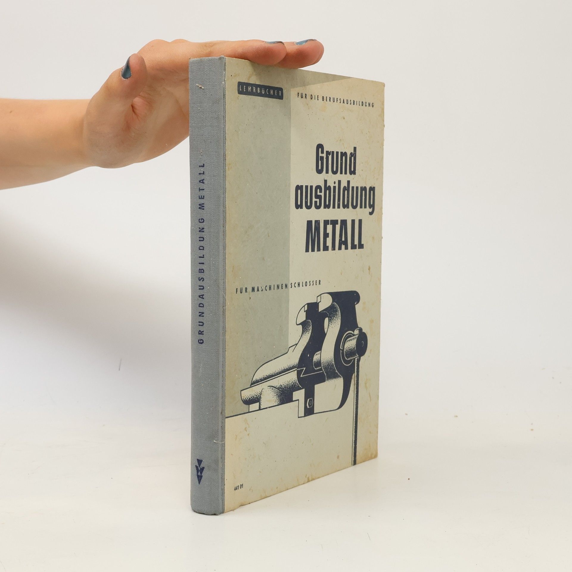 Autorenkollektiv Grundausbildung Metall