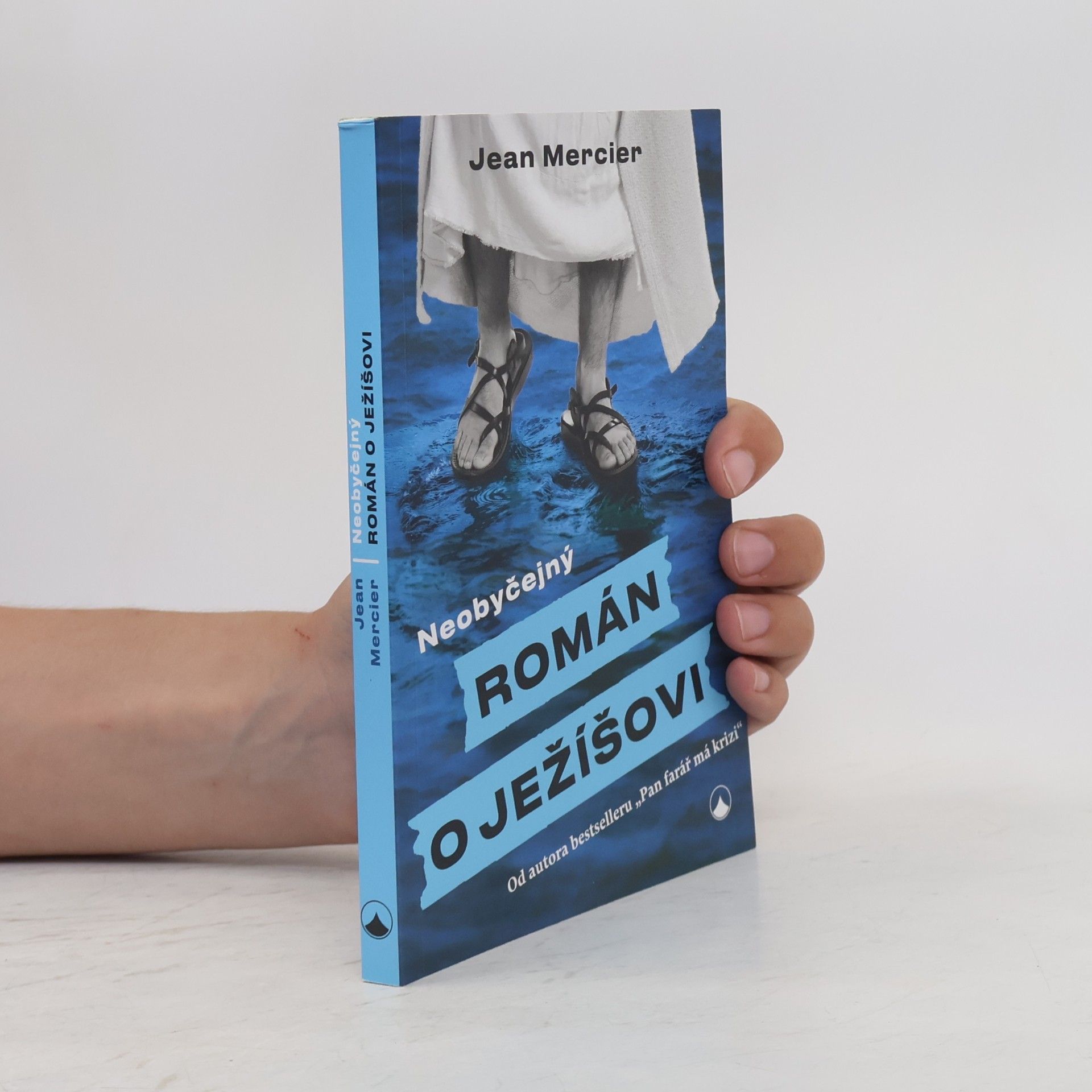 Jean Mercier Neobyčejný román o Ježíšovi
