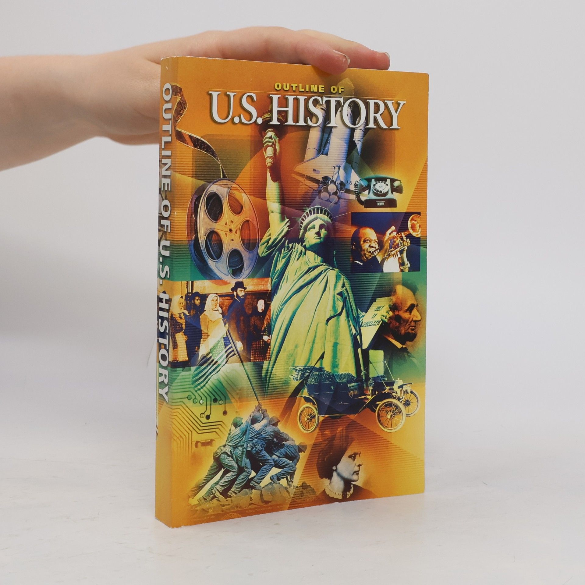 Autorenkollektiv Outline of U.S. History
