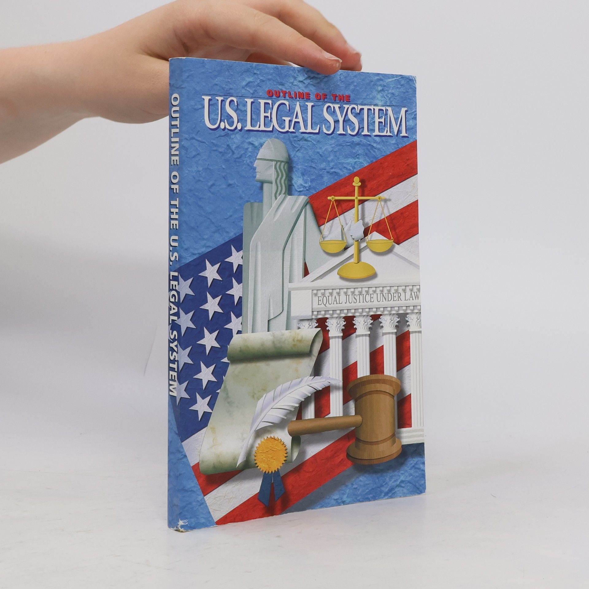 Kolektiv autorů Outline of the U.S. Legal System