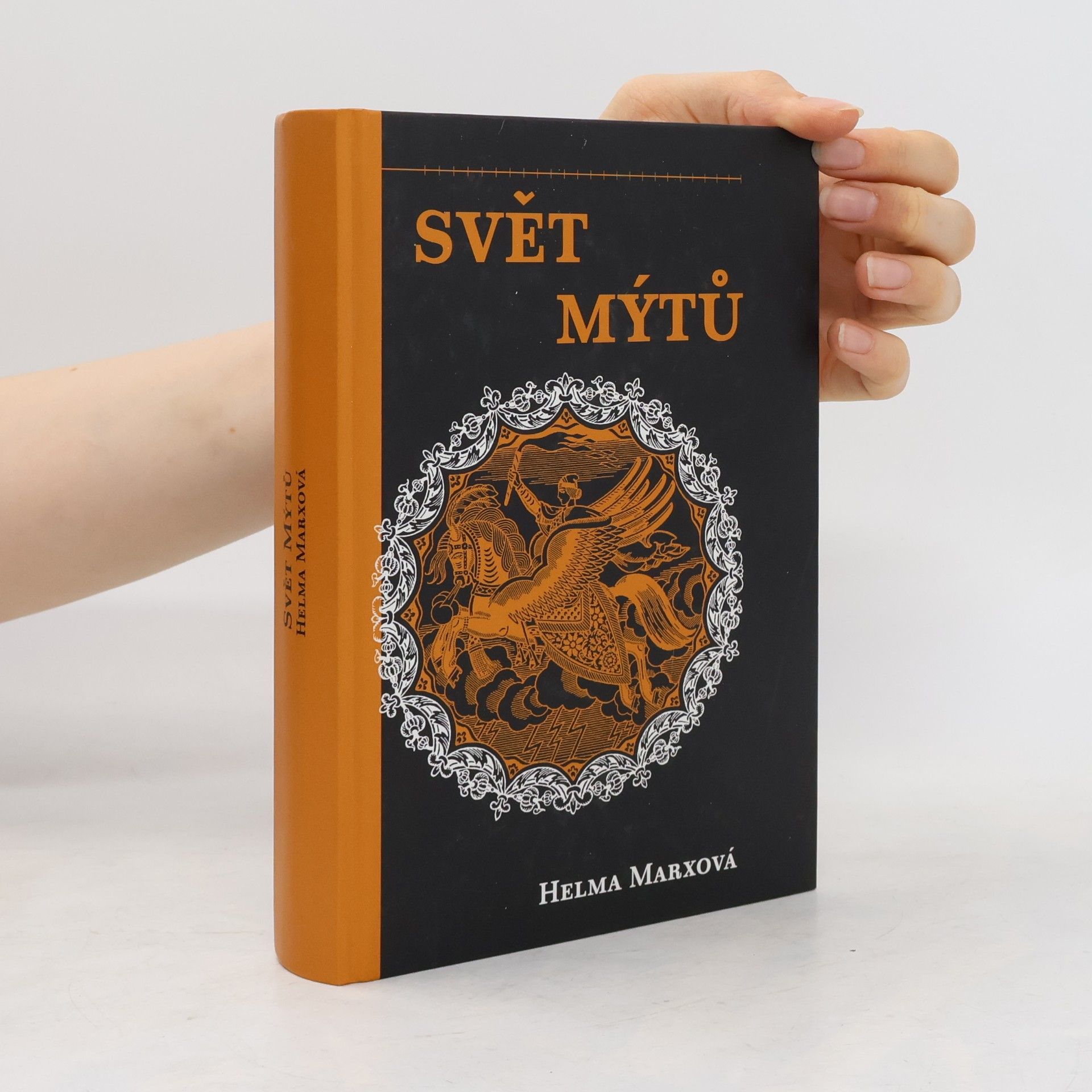 Helma Marx Svět mýtů