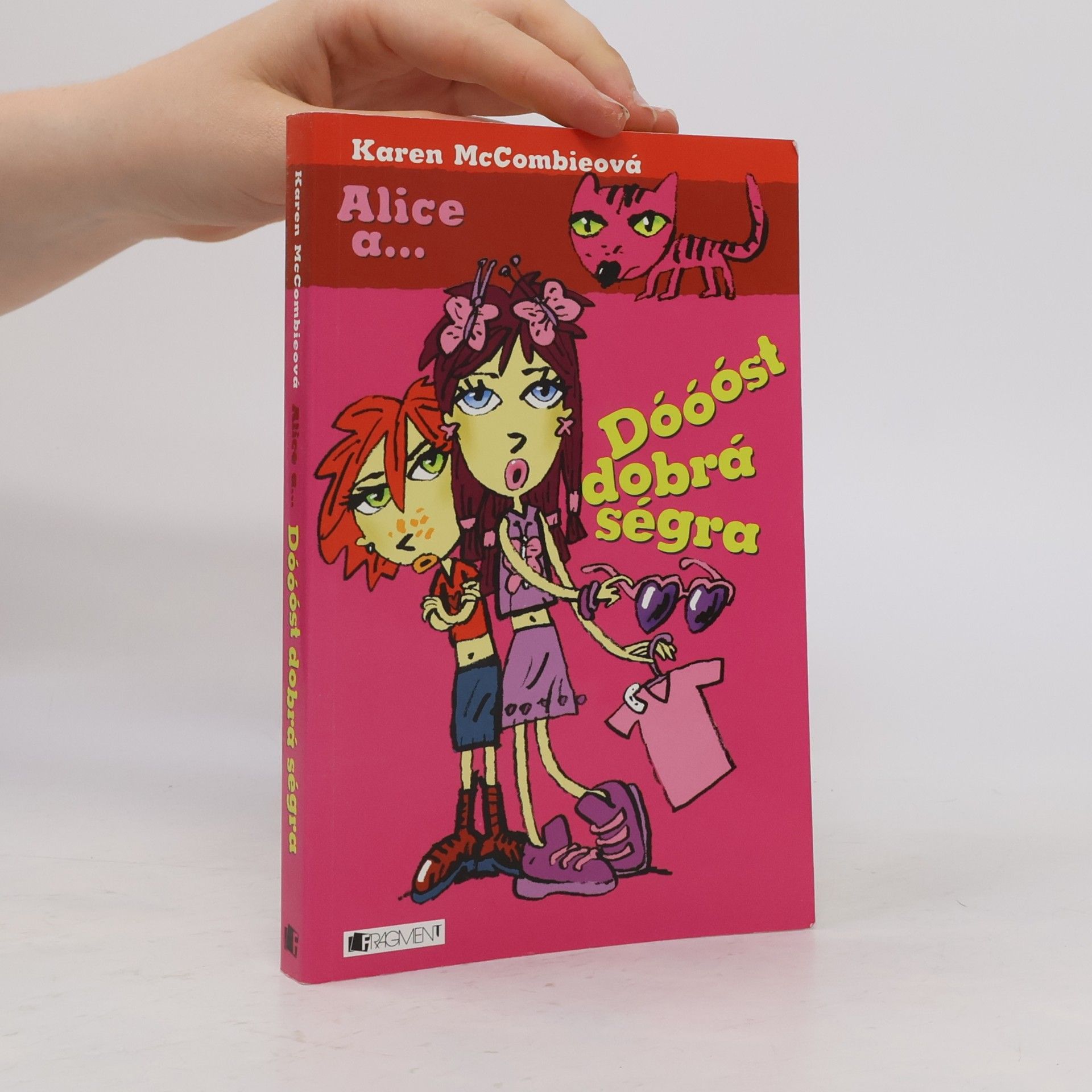 Karen McCombie Alice a... Dóóóst dobrá ségra