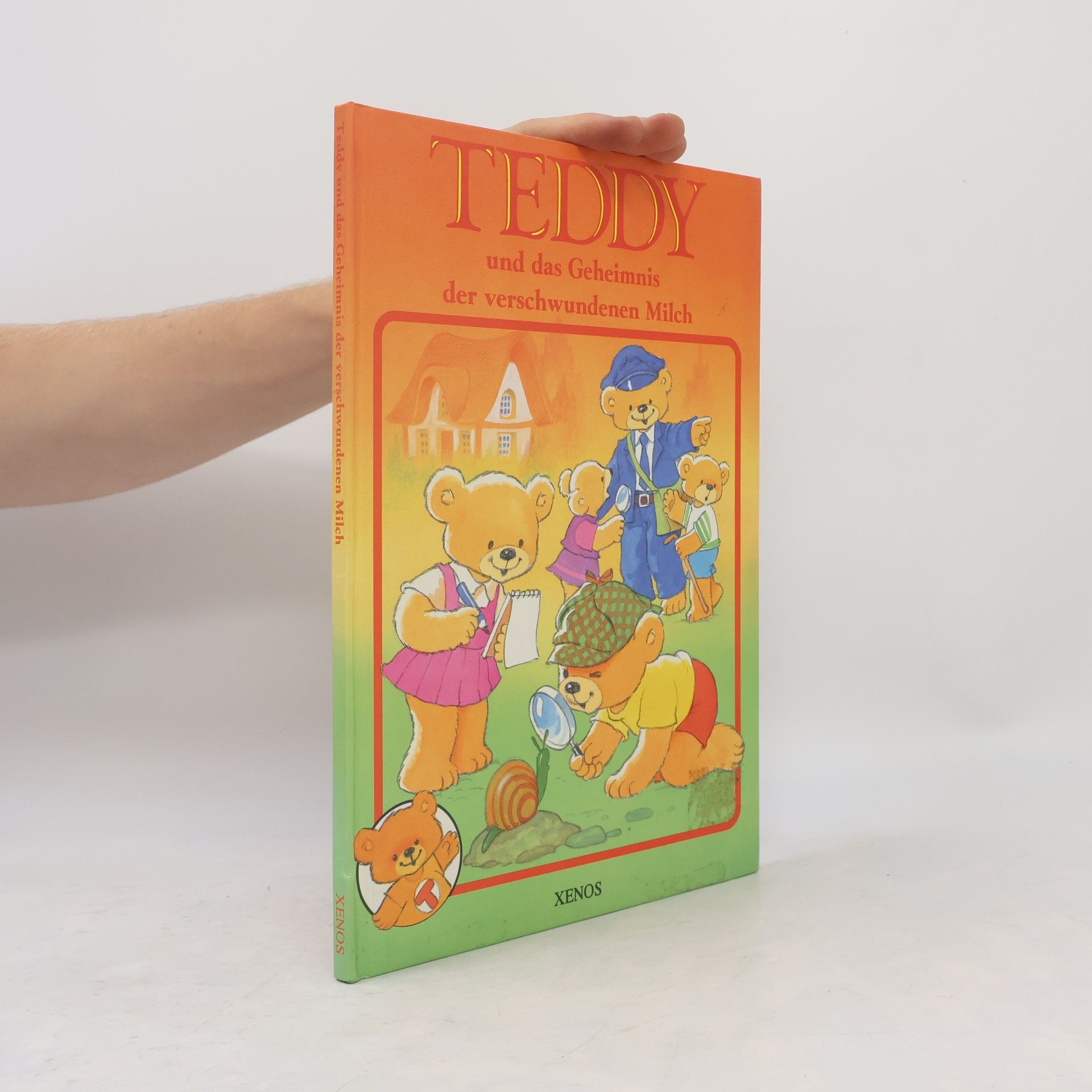 Various authors Teddy und das Geheimnis der verschwundenen Milch
