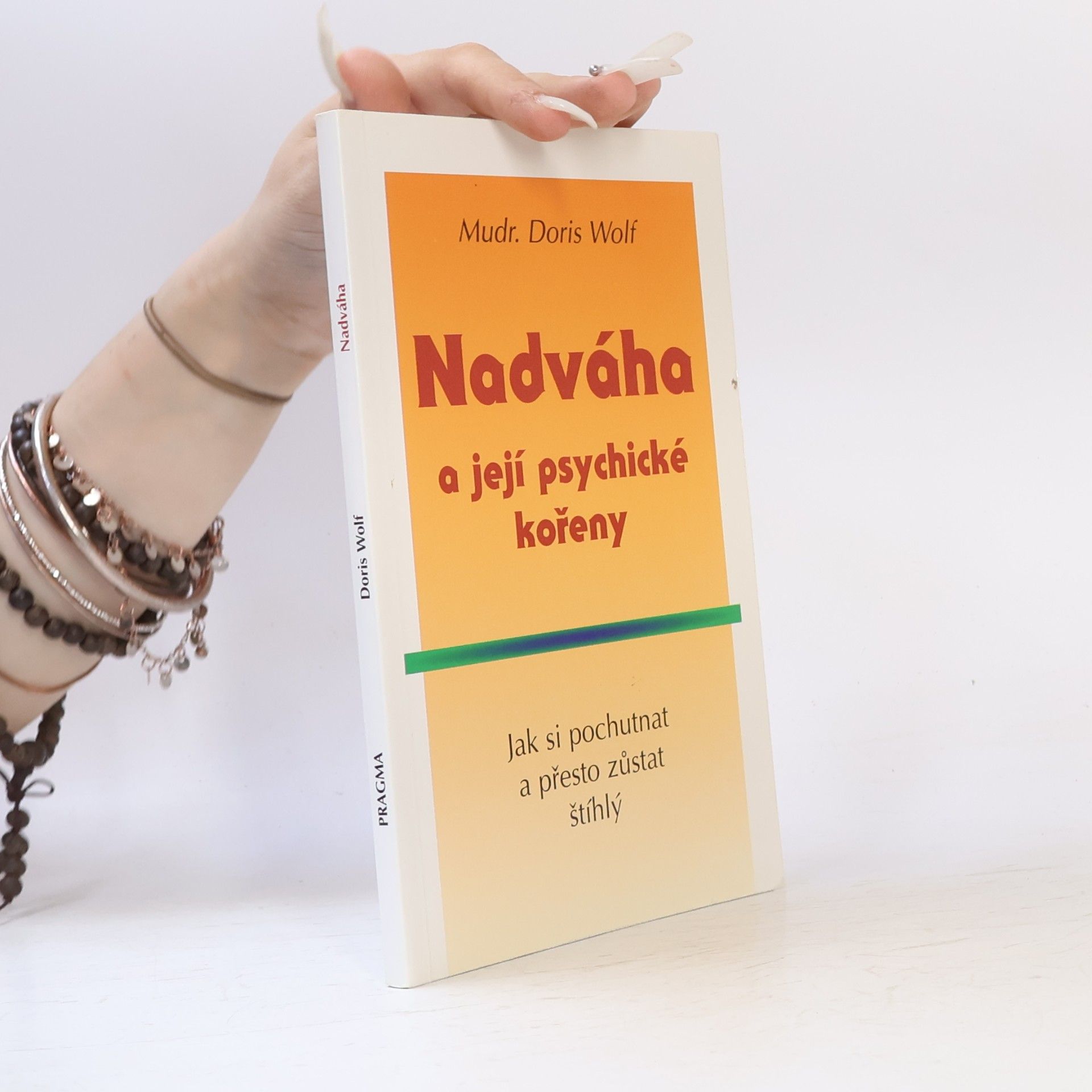 Doris Wolf Nadváha a její psychické kořeny