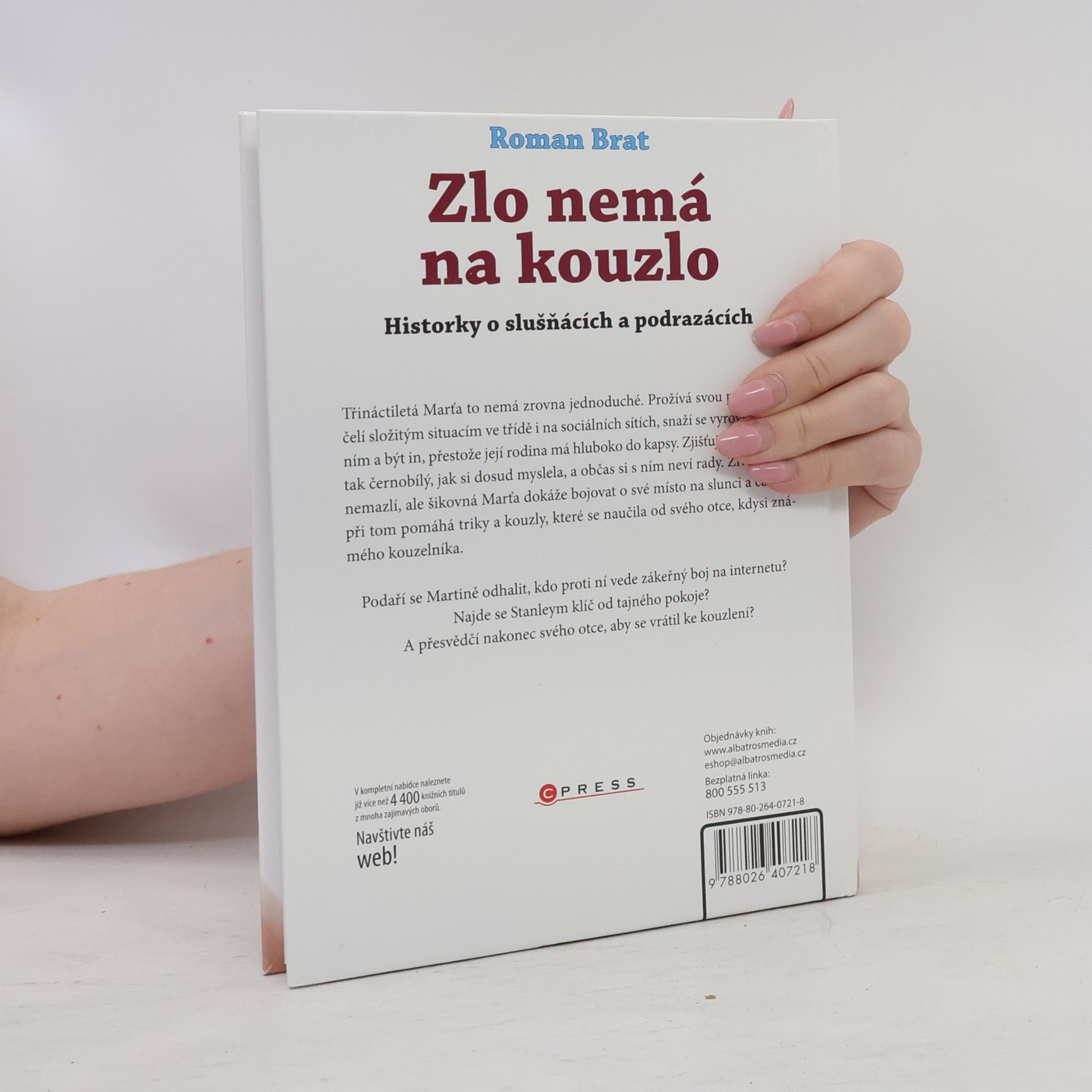 Roman Brat Zlo nemá na kouzlo