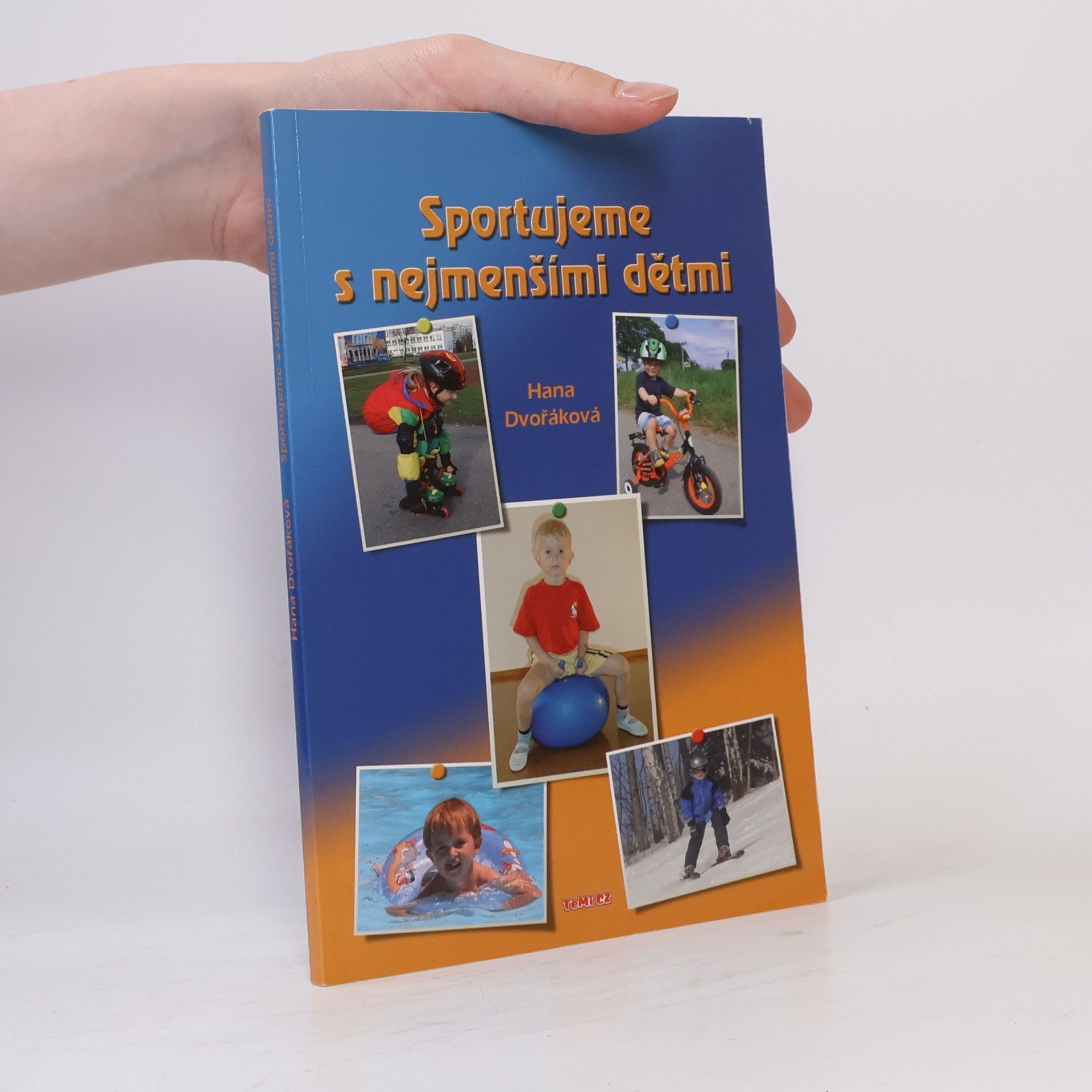 Hana Dvořáková Sportujeme s nejmenšími dětmi