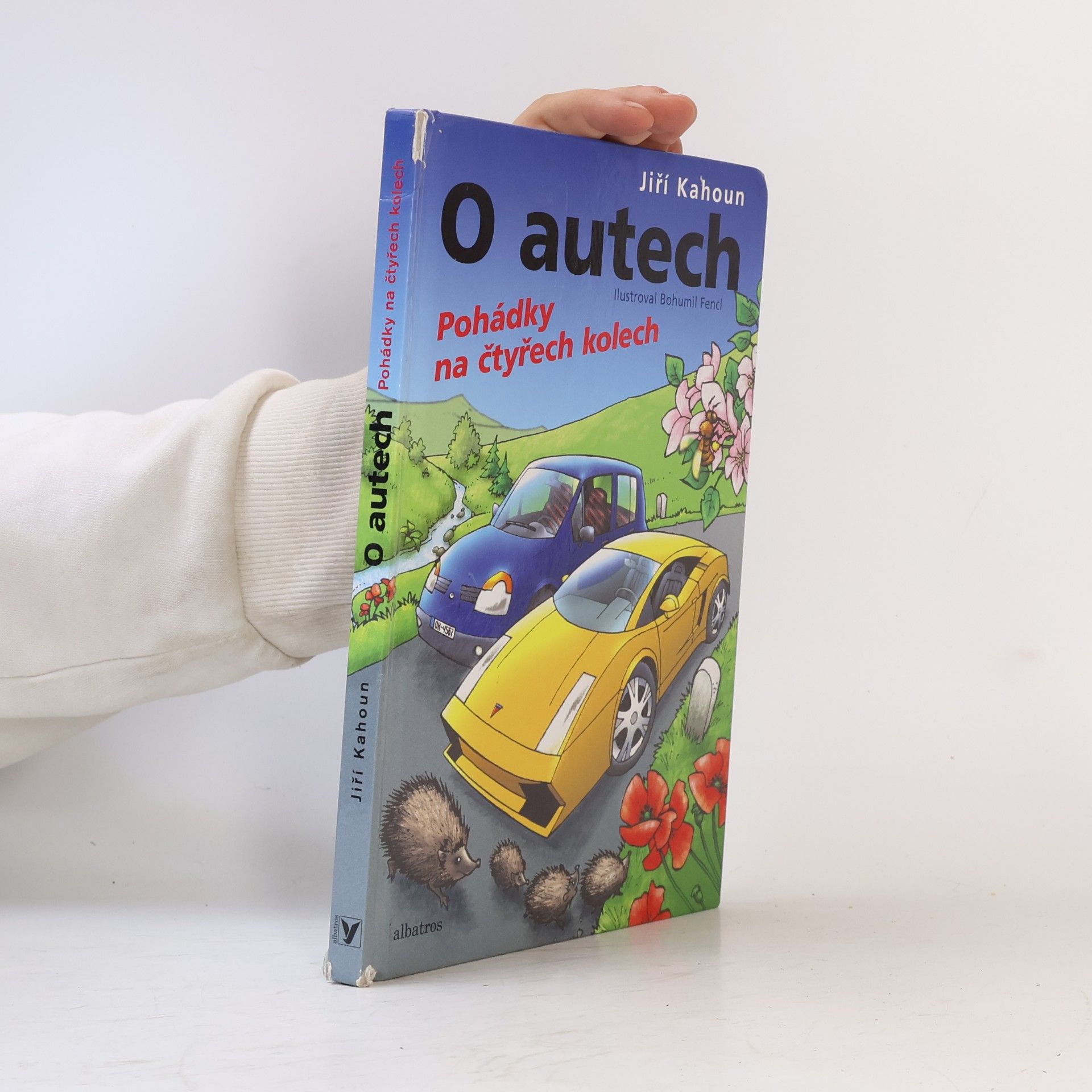 Jiří Kahoun O autech : pohádky na čtyřech kolech