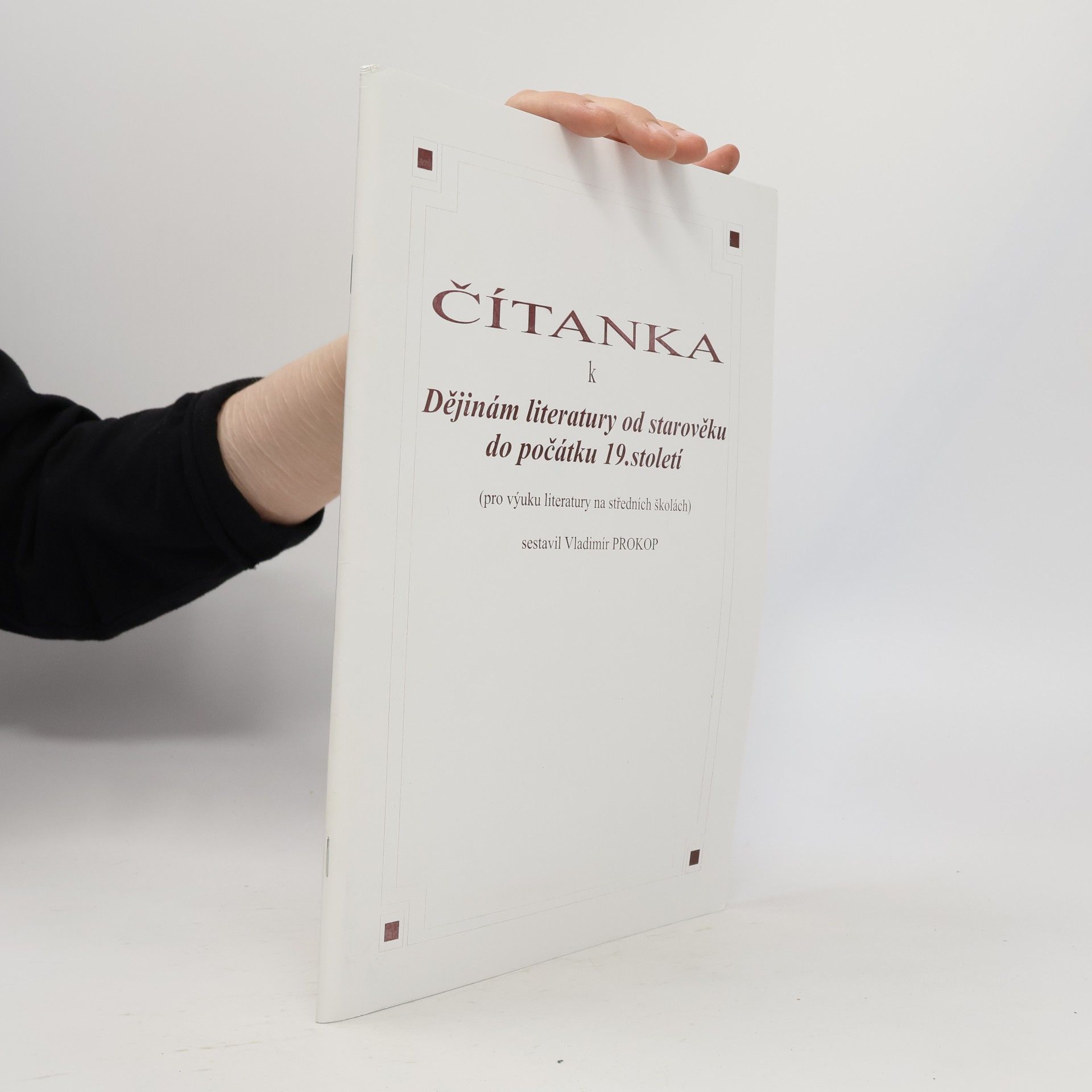 Vladimír Prokop Čítanka k Dějinám literatury od starověku do počátku 19. století