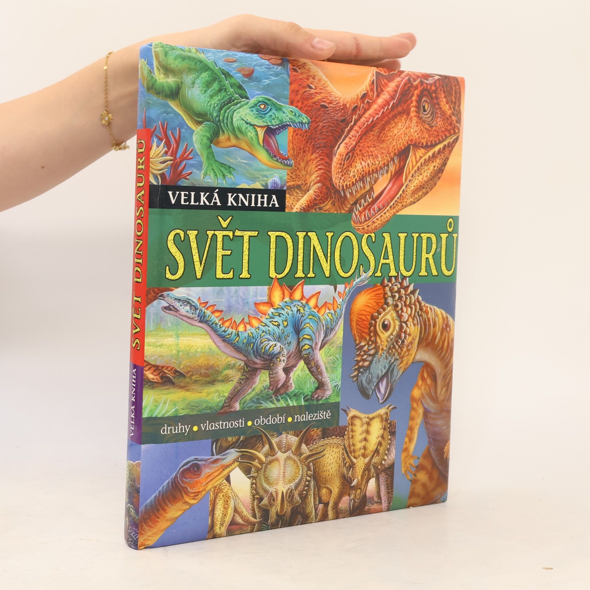 Francisco Arredondo Velká kniha Svět dinosaurů