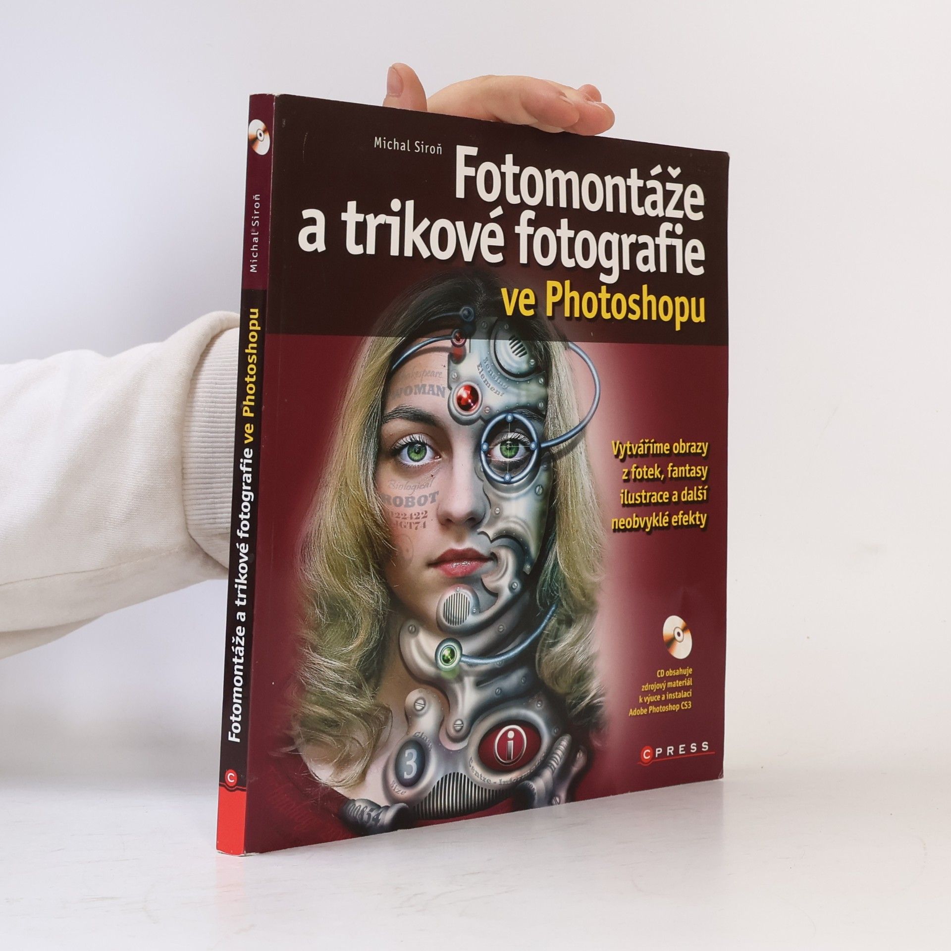 Michal Siroň Fotomontáže a trikové fotografie ve Photoshopu