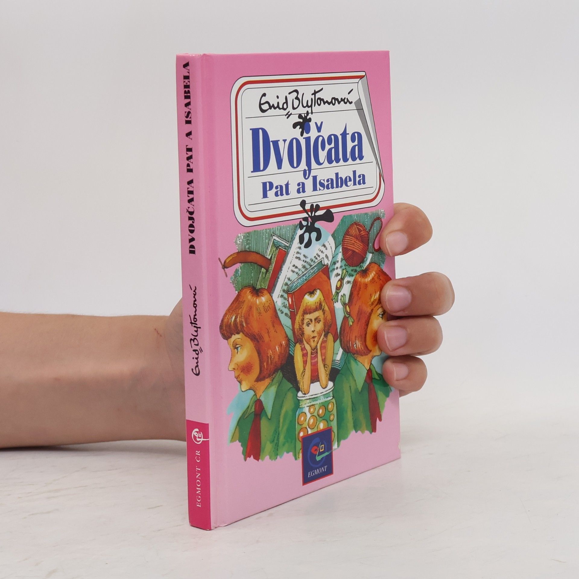 Enid Blyton Dvojčata Pat a Isabela: Druhý ze série příběhů ze školy St. Clare