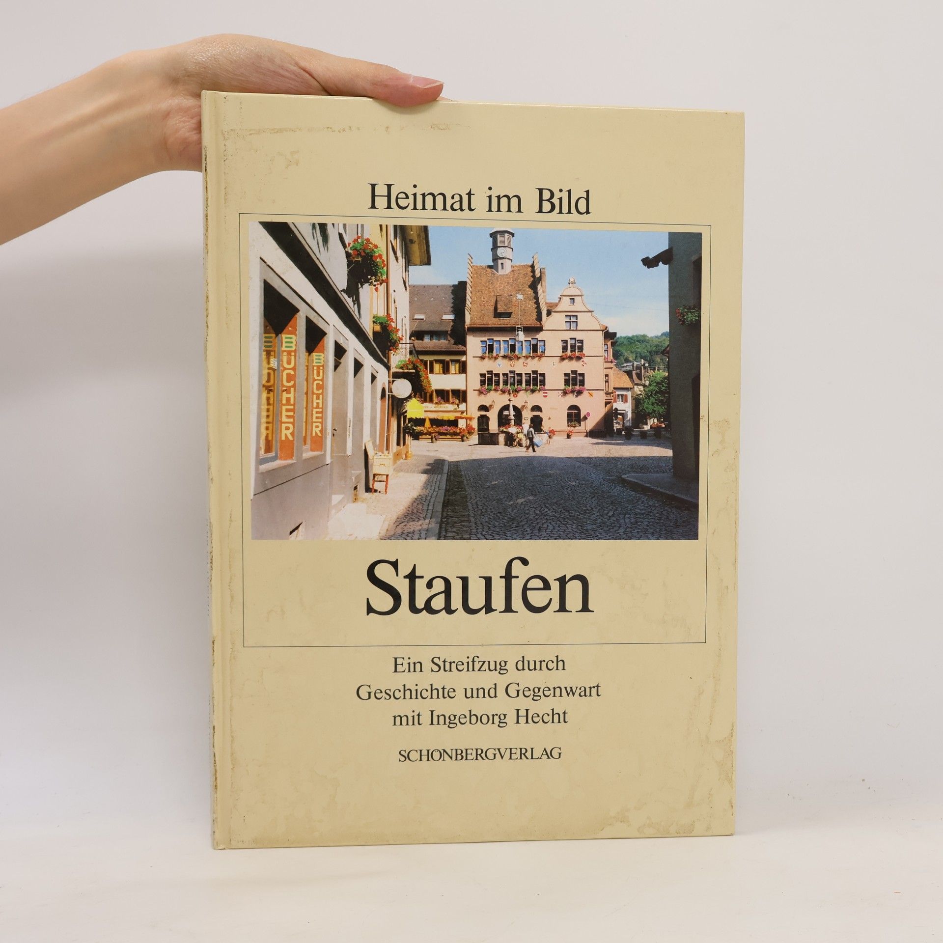 Various authors Heimat im Bild. Staufen