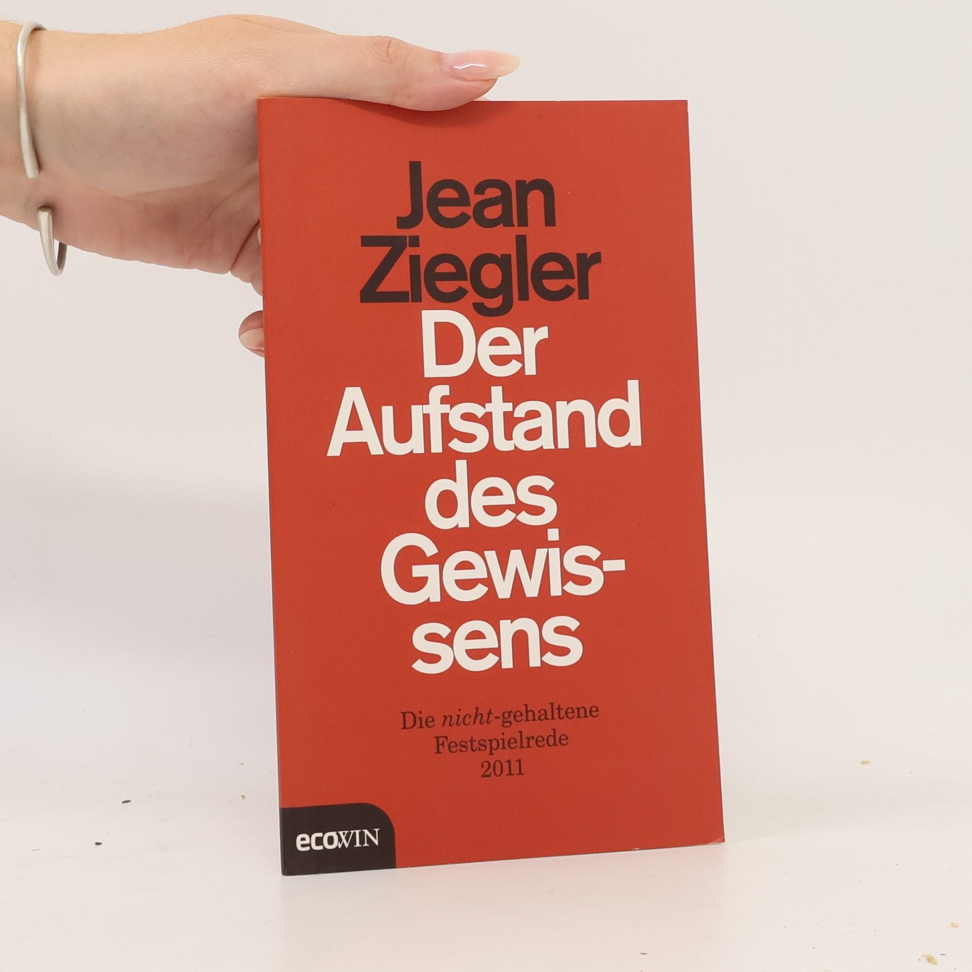 Jean Ziegler Der Aufstand des Gewissens