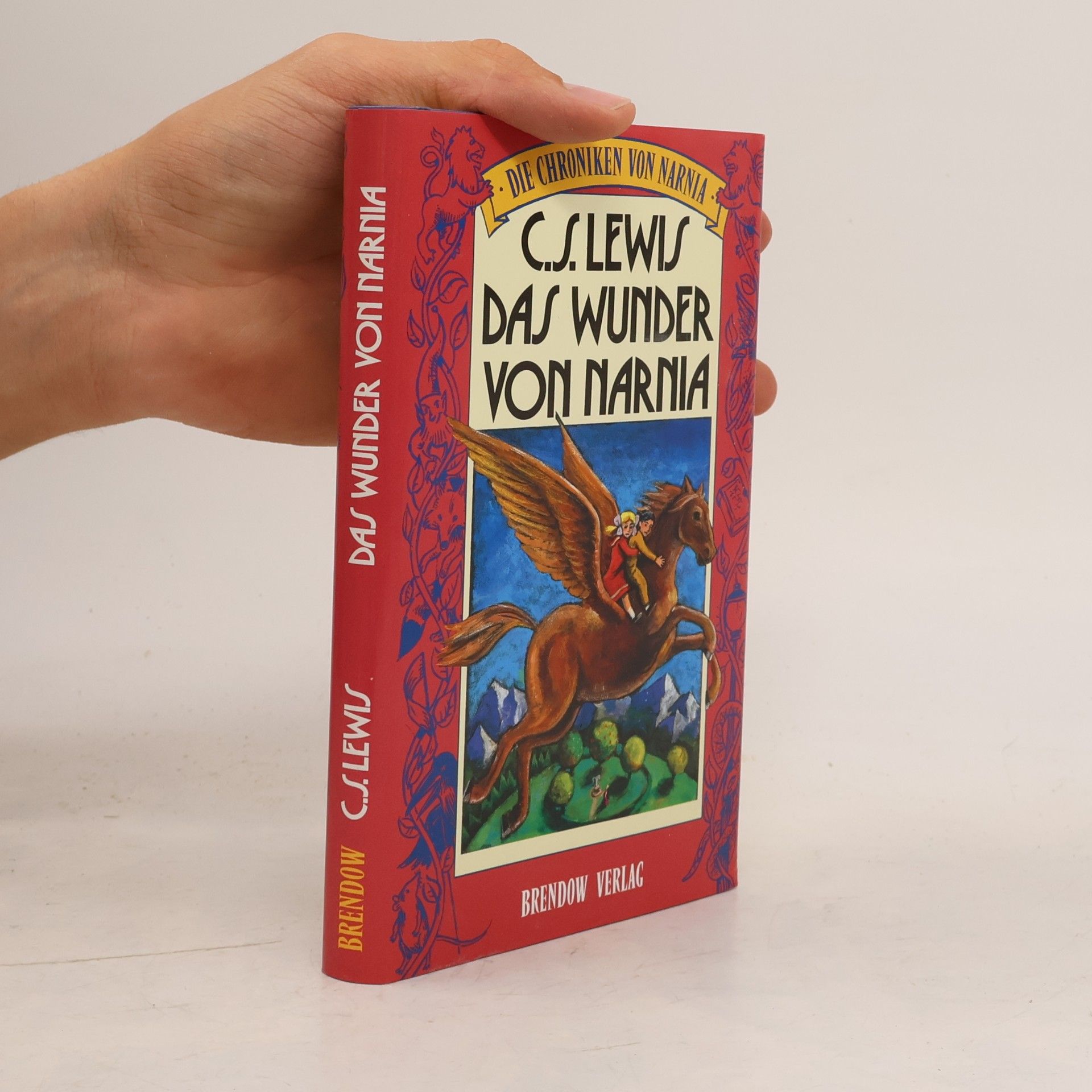 C. S. Lewis Die Chroniken von Narnia - Das Wunder von Narnia. Band 1