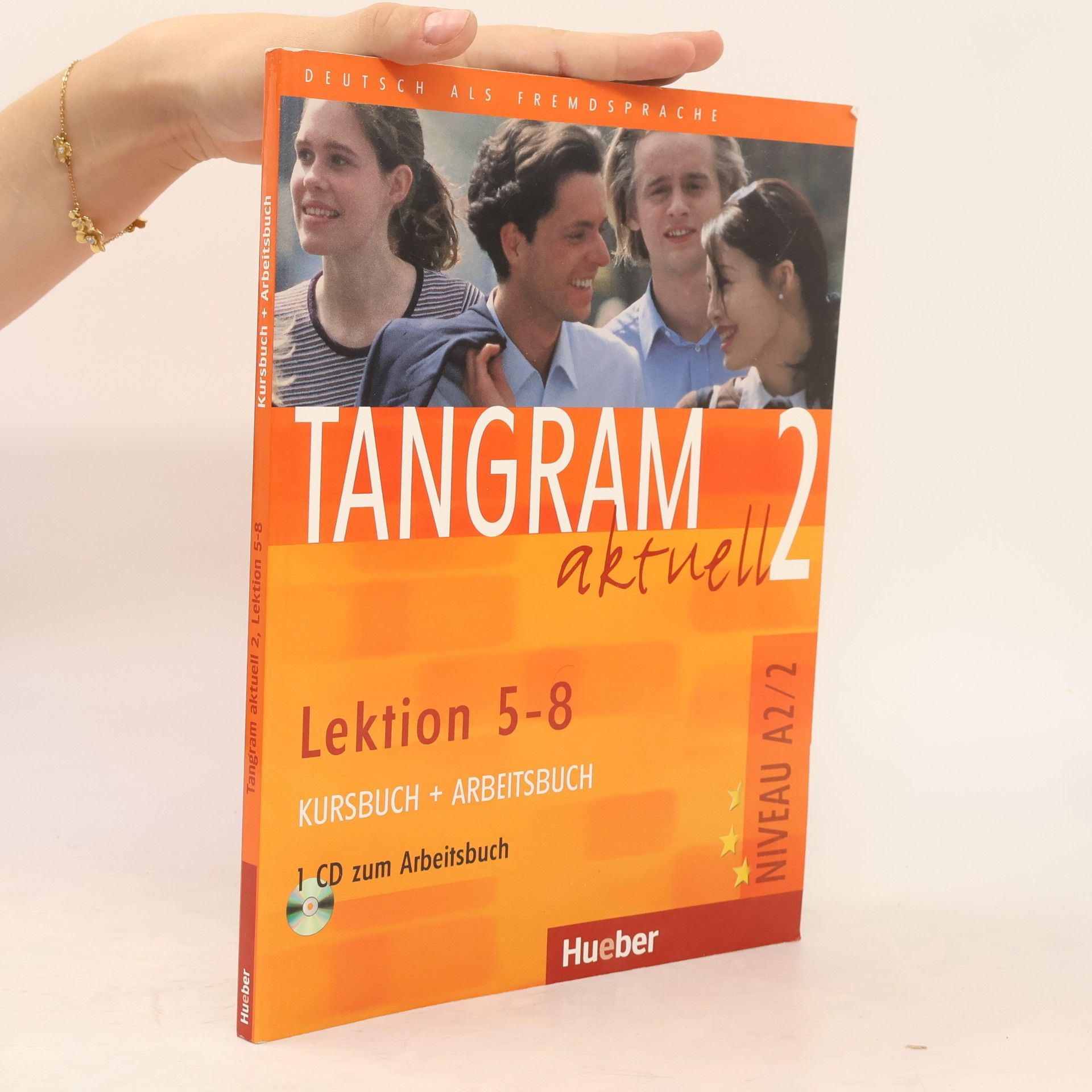 Rosa-Maria Dallapiazza Tangram aktuell : Deutsch als Fremdsprache. 2, Kursbuch + Arbeitsbuch, Lektion 5-8, Niveaustufe A2